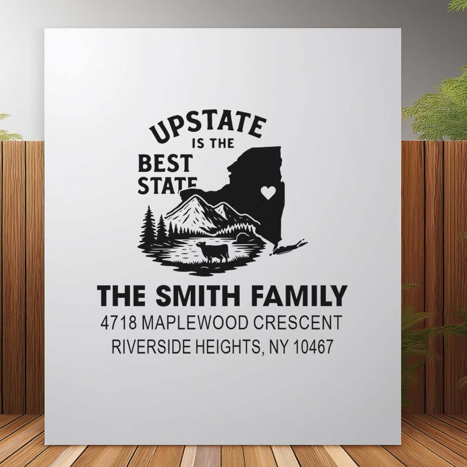 Personalized return address rubber stamp with Upstate is the Best State design for The Smith Family, Riverside Heights, NY.