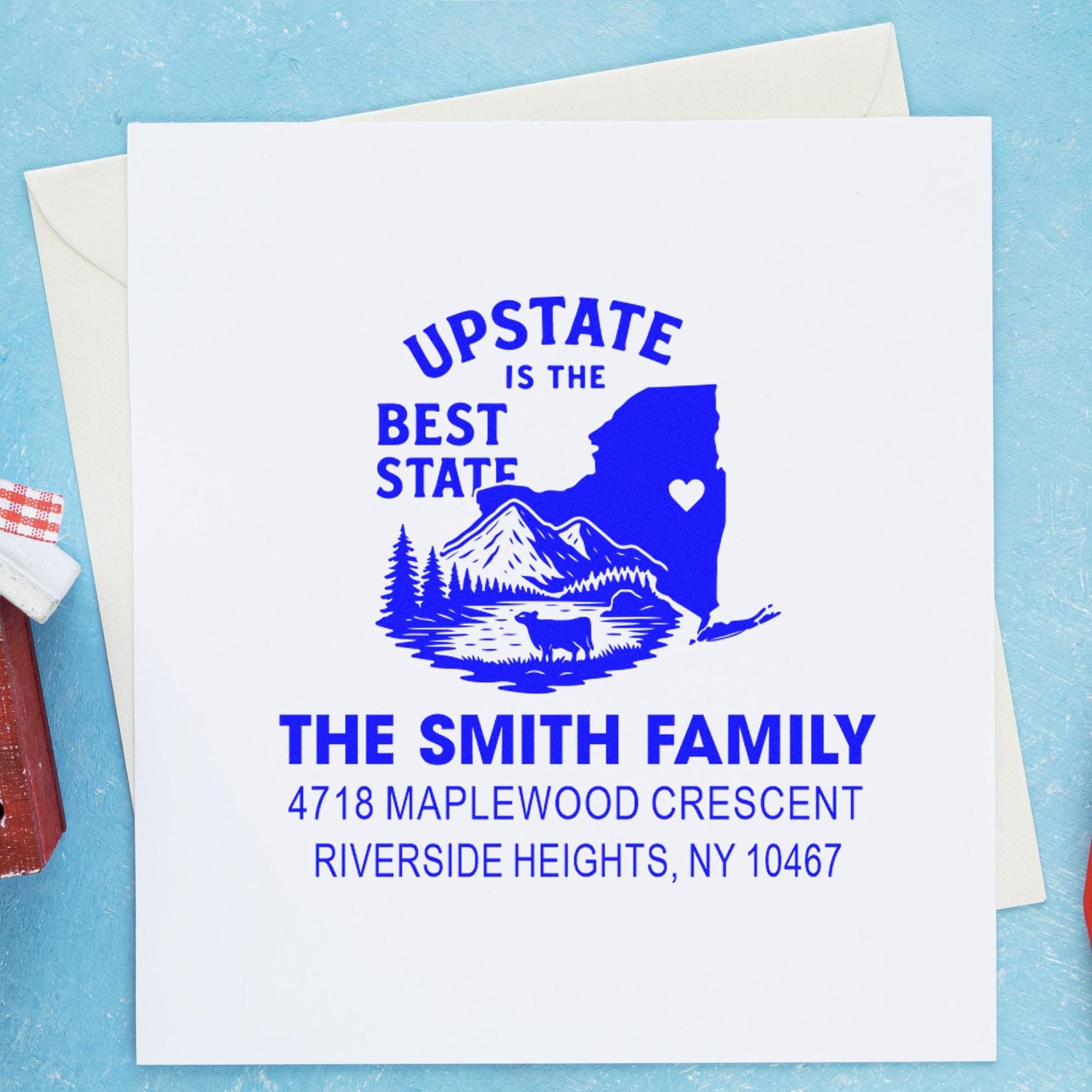 Custom New York rubber stamp with Upstate is the Best State design and personalized family return address.
