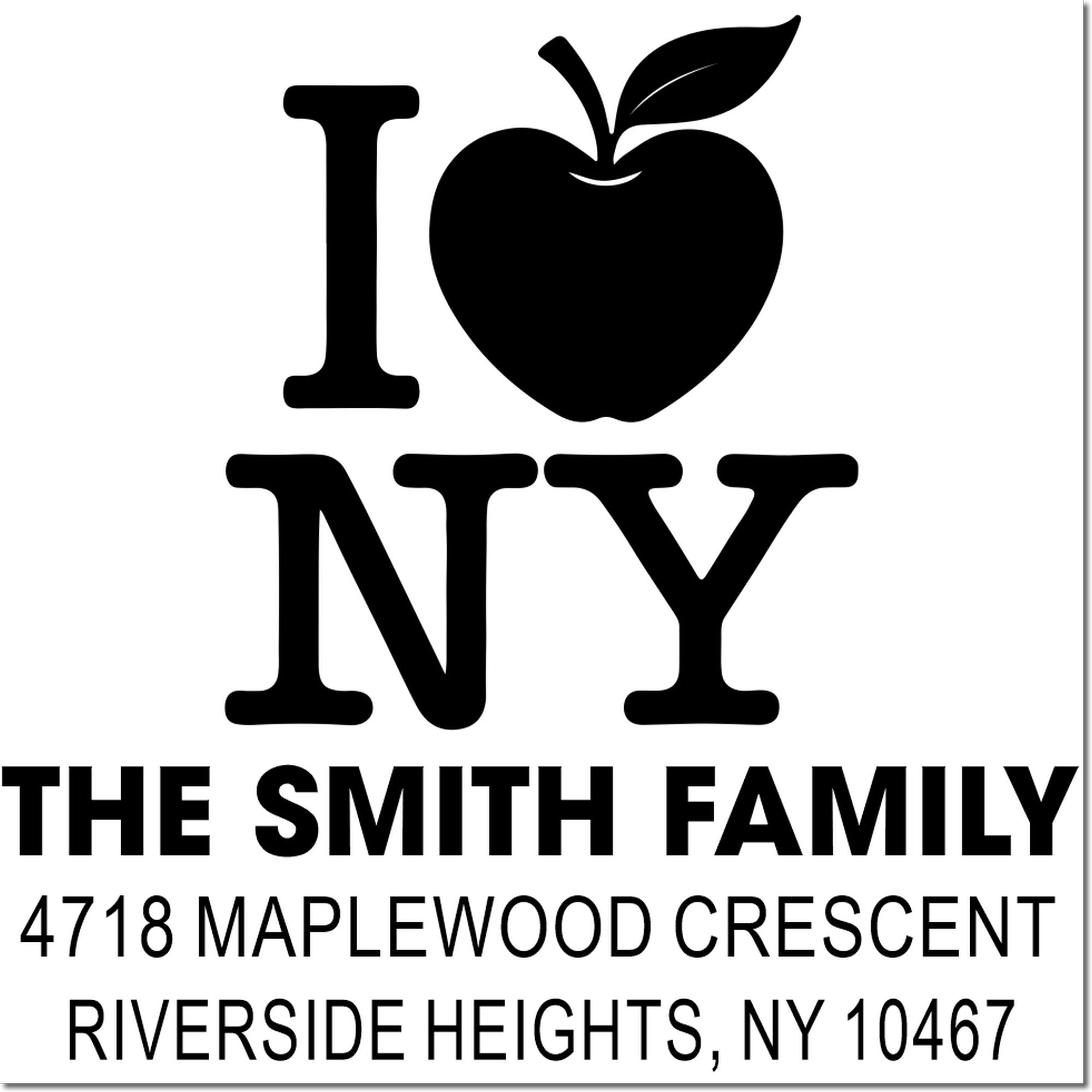 Custom I Love NY return address rubber stamp for The Smith Family, Riverside Heights, NY 10467