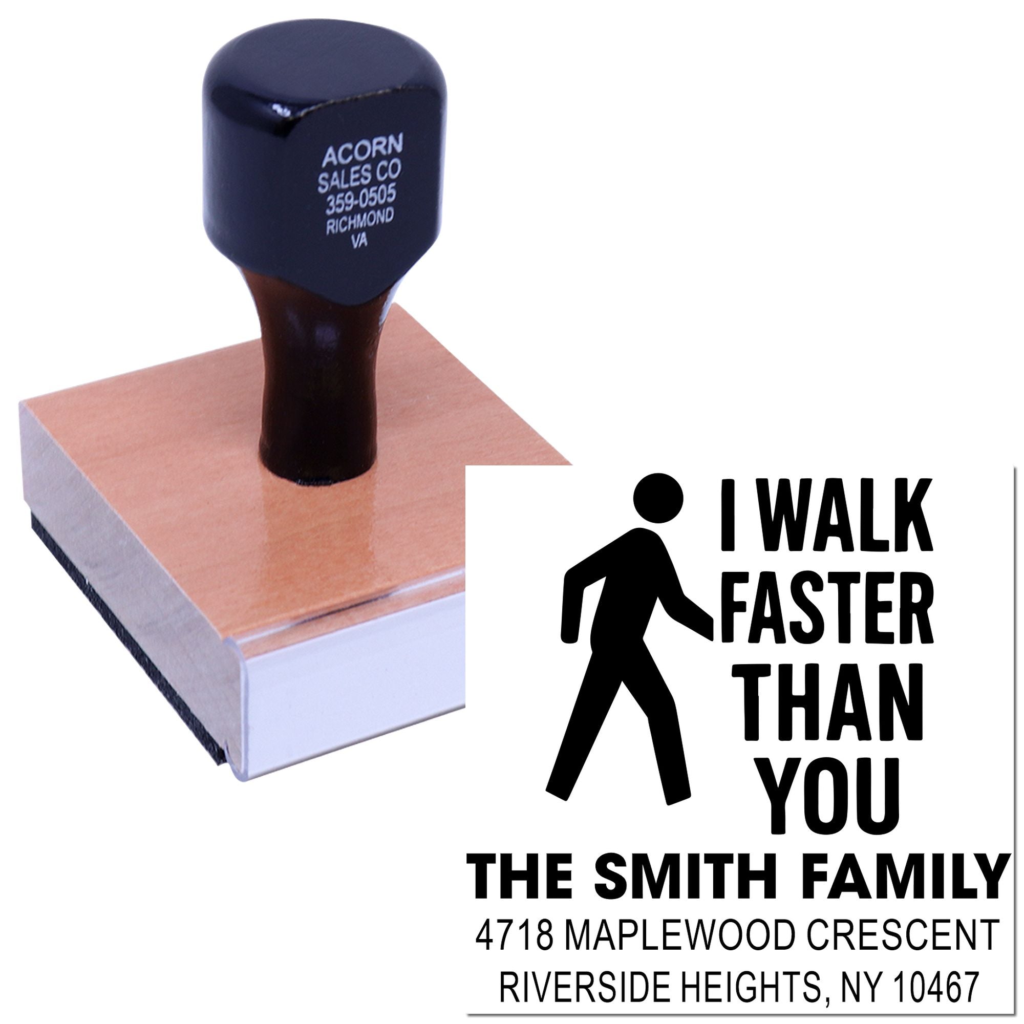 Custom rubber return address stamp with I Walk Faster Than You design for personalized family mail