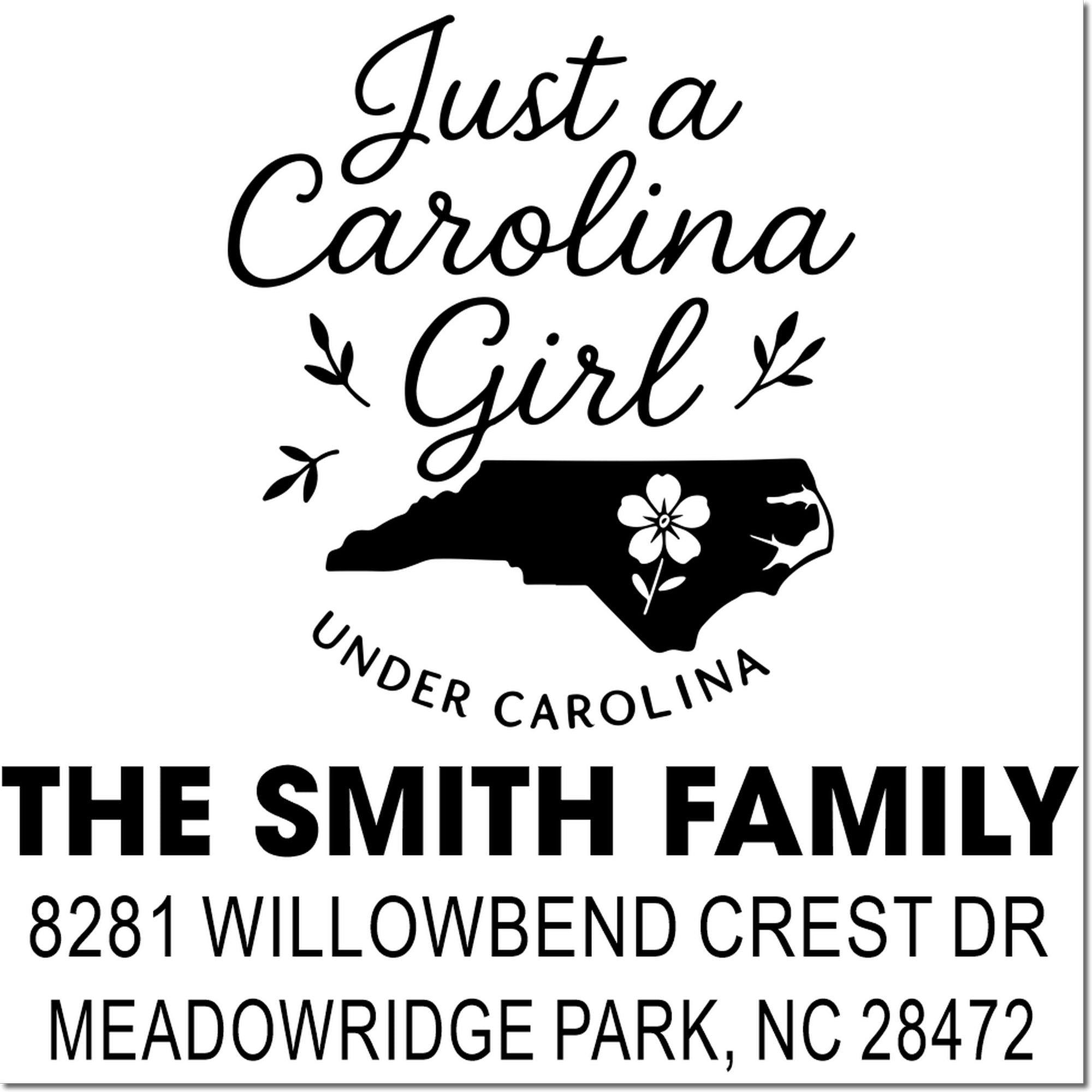 Custom North Carolina return address rubber stamp with Just a Carolina Girl and The Smith Family address.