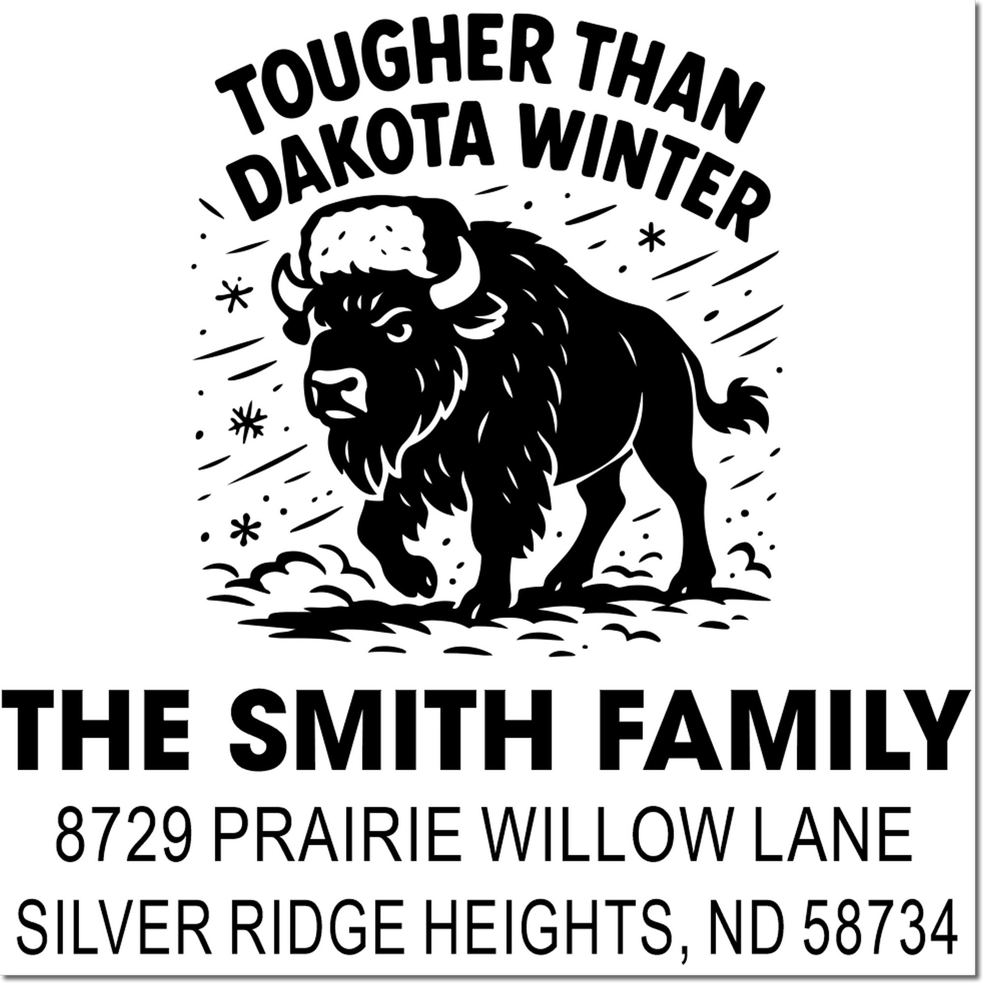 Personalized rubber address stamp with buffalo graphic and Smith family quote, featuring Silver Ridge Heights, ND address.