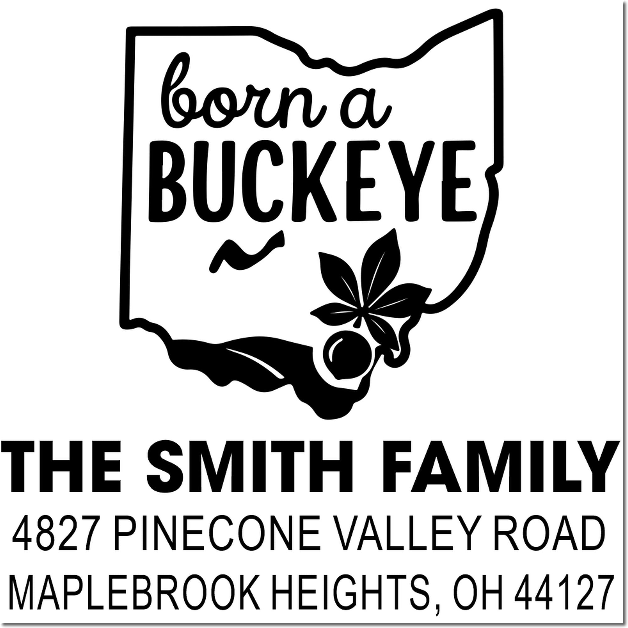 Ohio Buckeye custom address rubber stamp for The Smith Family, Maplebrook Heights, OH 44127