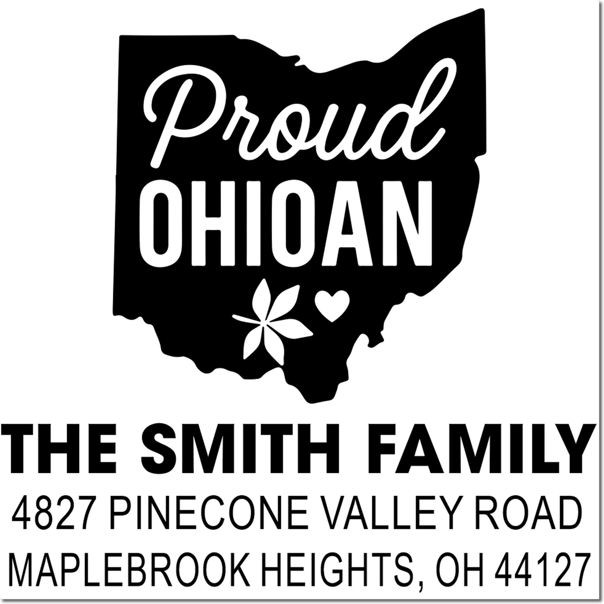 Proud Ohioan custom address rubber stamp with Ohio state design for The Smith Family, Maplebrook Heights, OH 44127.