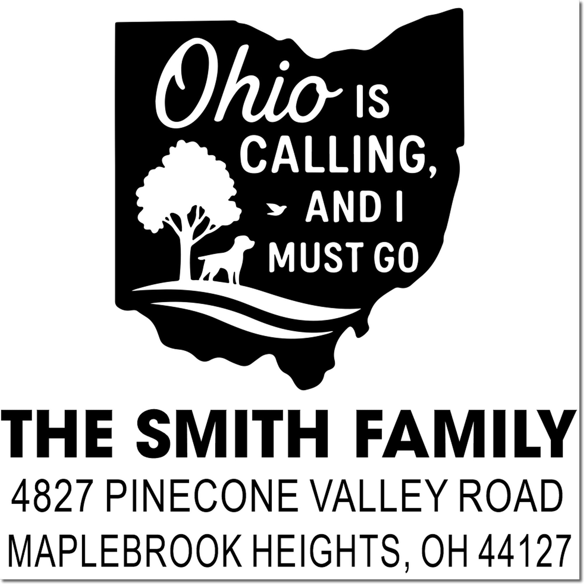 Ohio is Calling return address rubber stamp with tree and dog, personalized for The Smith Family.