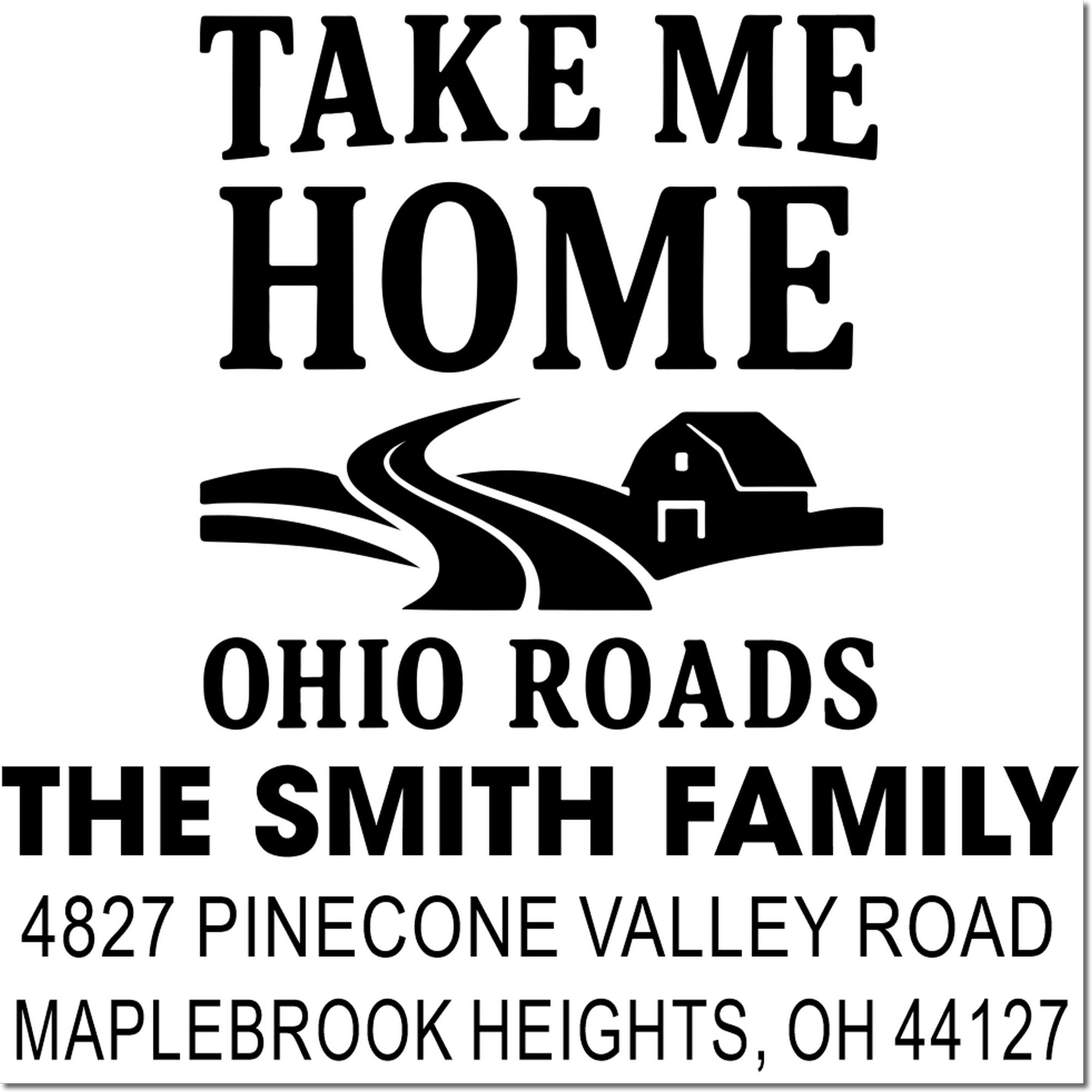 Custom family return address rubber stamp with Ohio roads graphic, Take Me Home design, and Maplebrook Heights, OH address.