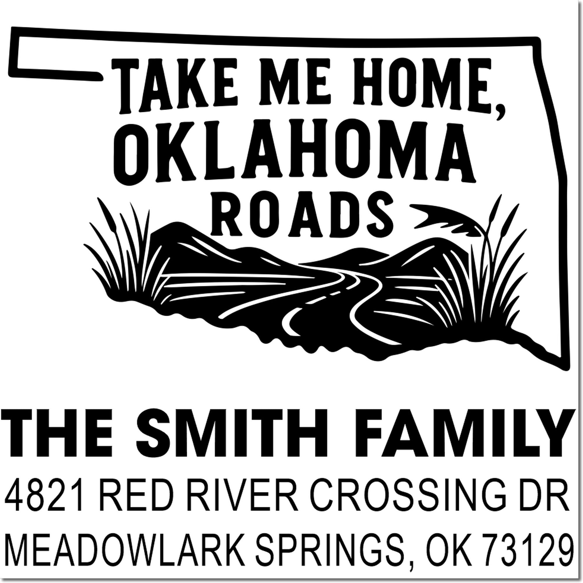 Custom Oklahoma roads return address rubber stamp for The Smith Family, featuring state outline, road graphic, and mailing address.