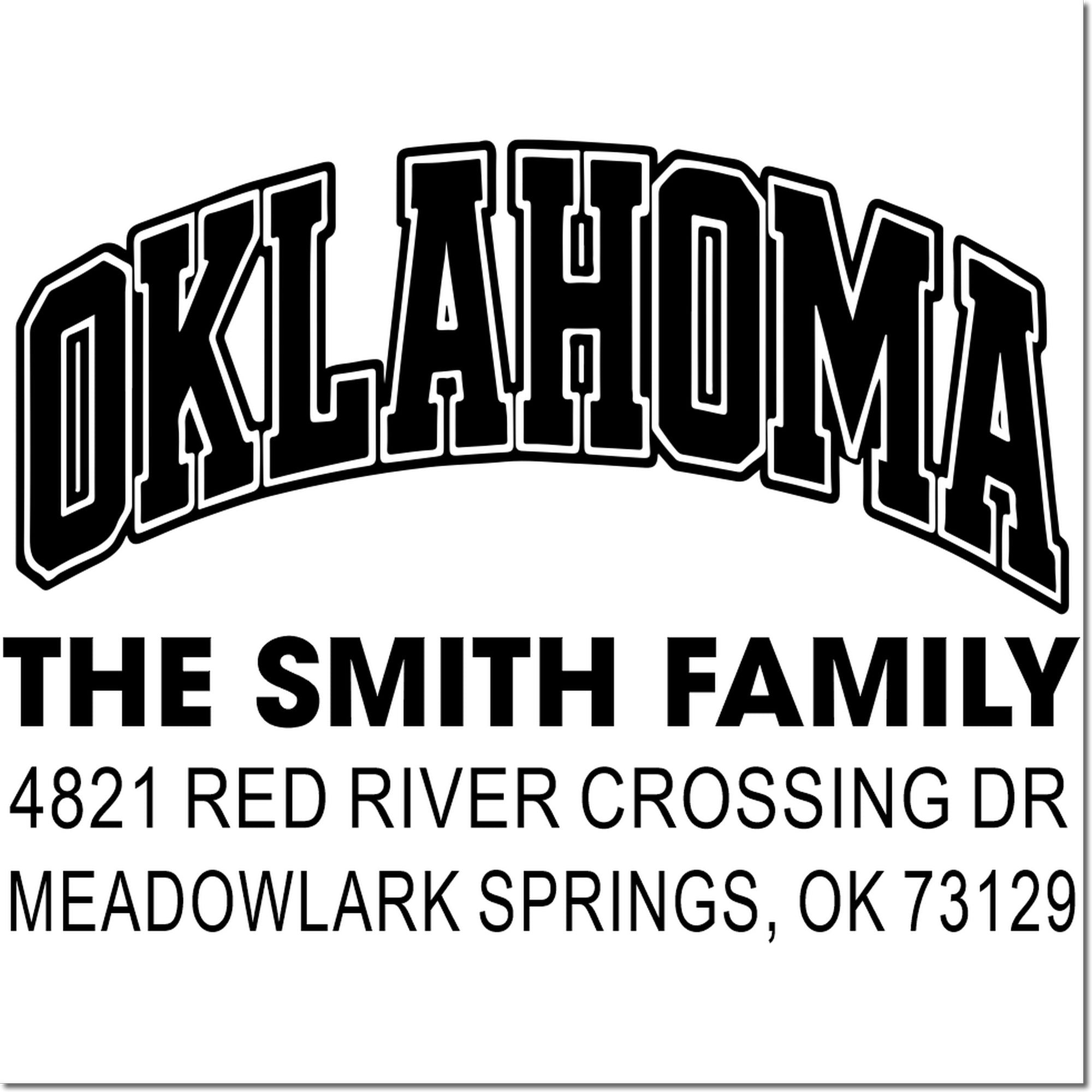 Custom return address rubber stamp for The Smith Family, Meadowlark Springs, OK 73129.