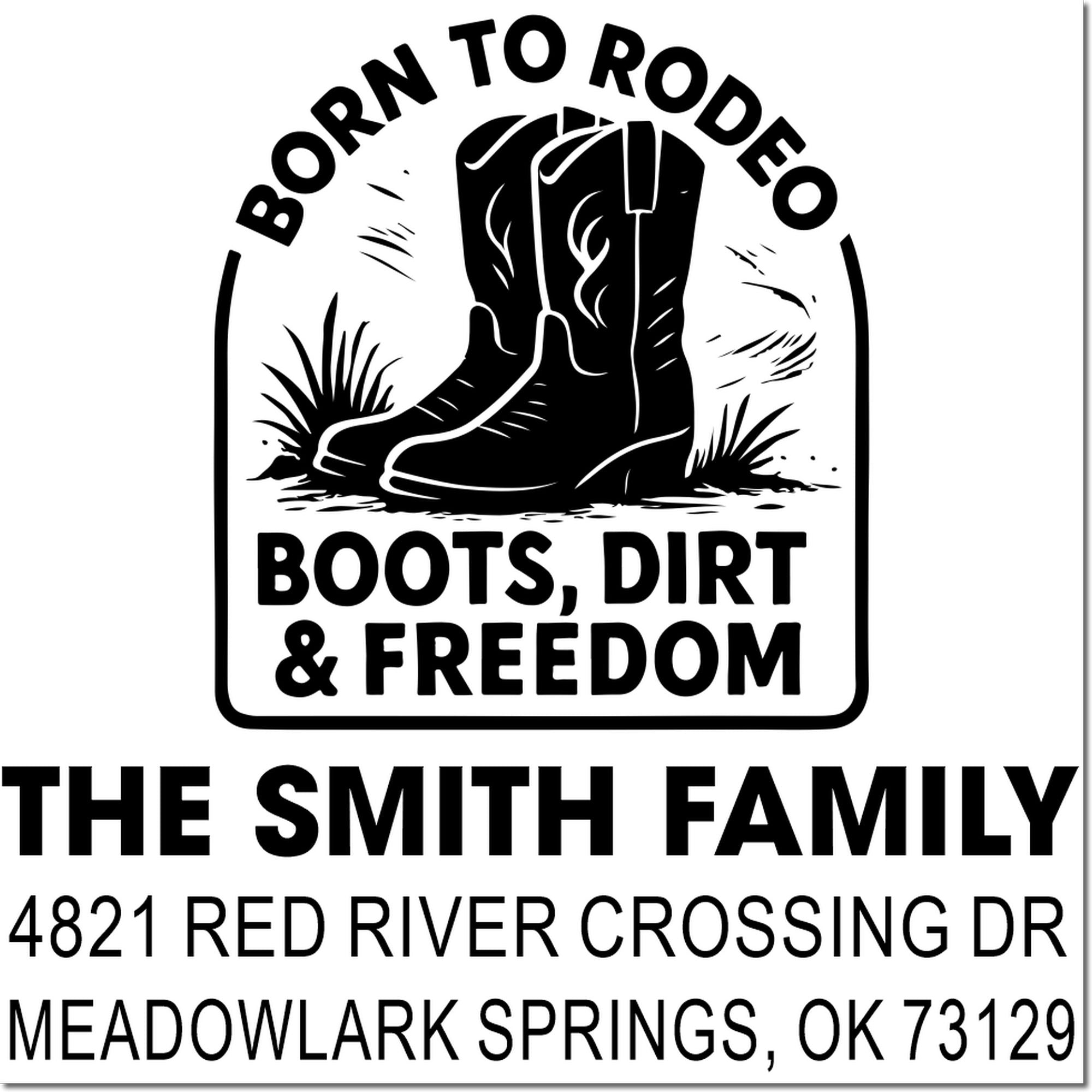 Personalized western rodeo return address rubber stamp for The Smith Family, Meadowlark Springs, OK, with Boots, Dirt & Freedom.