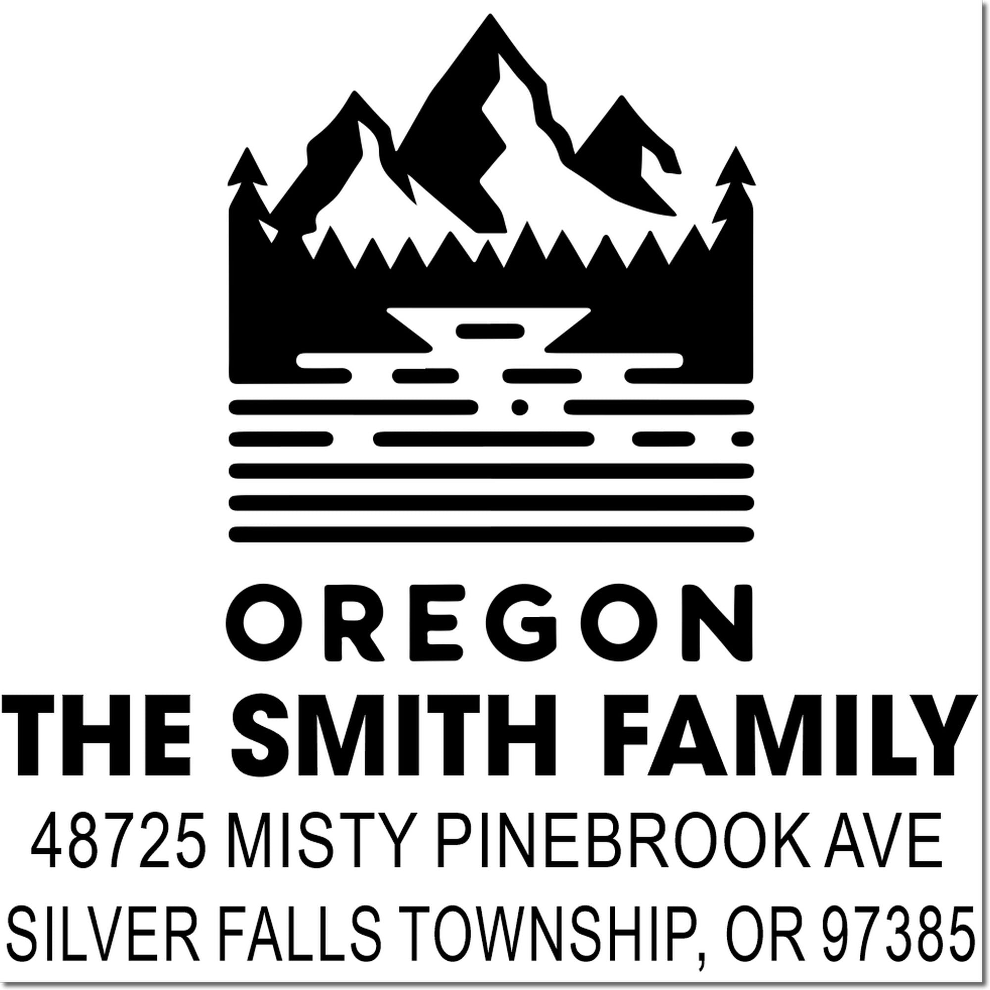 Custom Oregon address rubber stamp with mountain logo for The Smith Family, 48725 Misty Pinebrook Ave, Silver Falls Township.