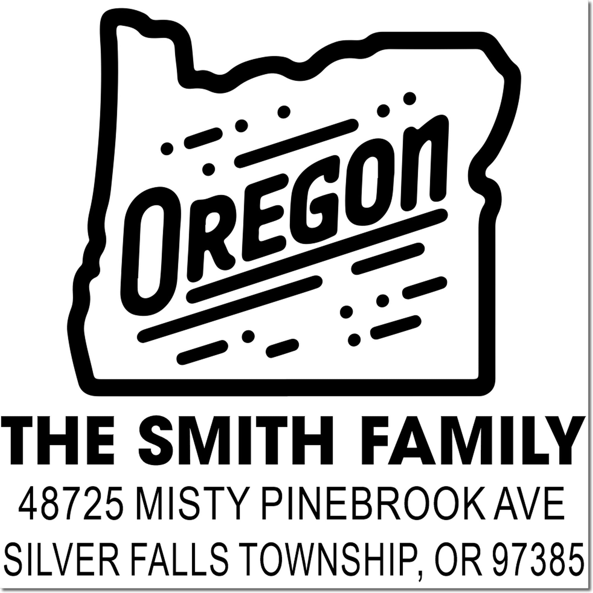 Custom Oregon return address rubber stamp for The Smith Family, 48725 Misty Pinebrook Ave, Silver Falls Township, OR 97385.