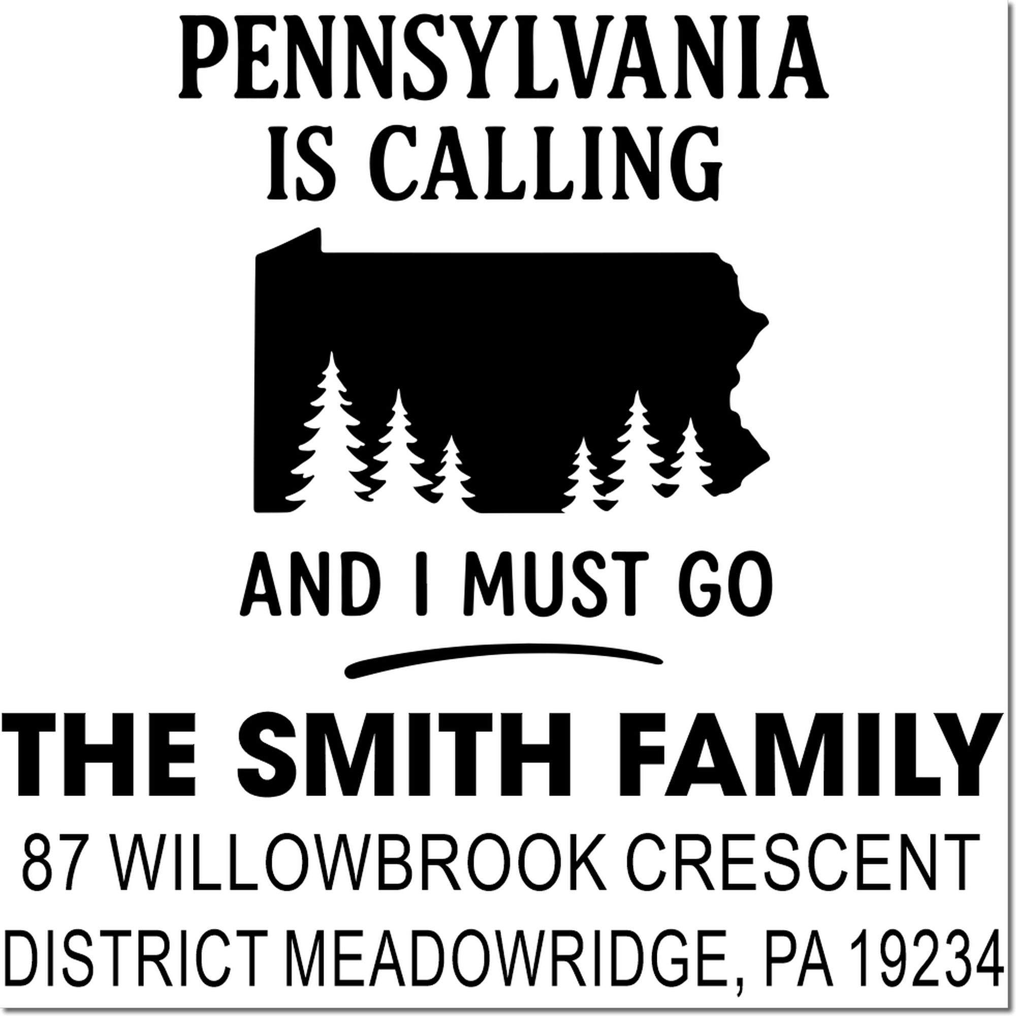 Custom Pennsylvania address rubber stamp with pine tree silhouette for The Smith Family, Meadowridge, PA 19234.