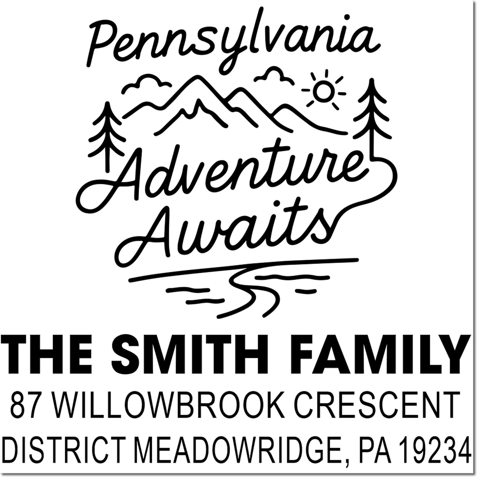 Personalized Pennsylvania Adventure Awaits return address rubber stamp for The Smith Family, Meadowridge, PA 19234