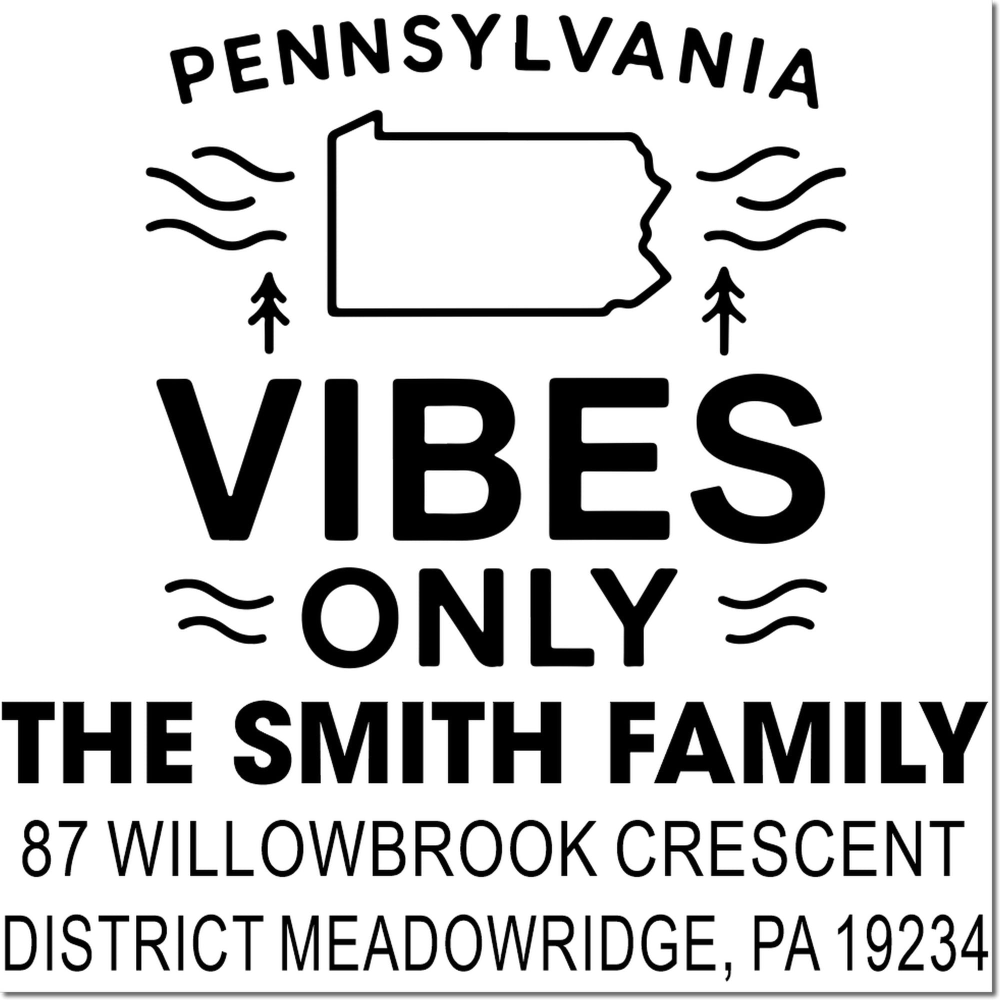 Custom Pennsylvania Vibes Only family address rubber stamp with state outline for personalized mail.