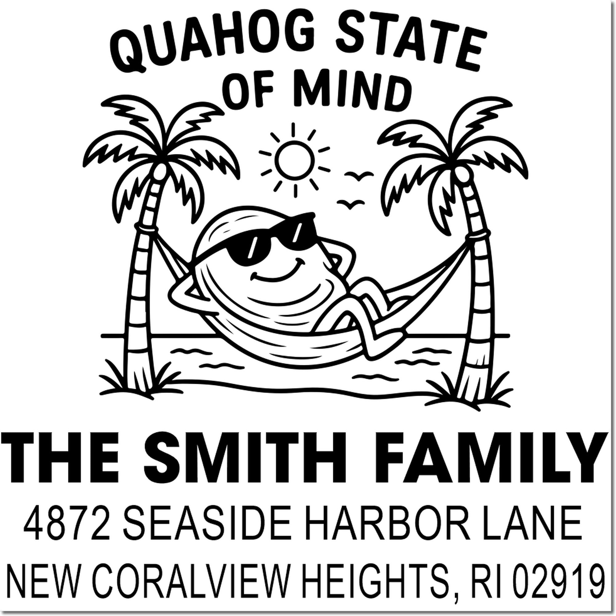 Personalized rubber return address stamp for The Smith Family with beach design, Quahog State of Mind, New Coralview Heights, RI 02919.