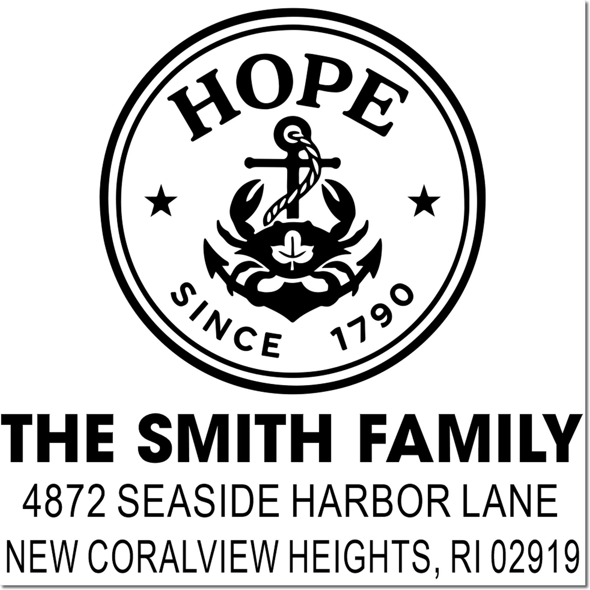 Custom return address rubber stamp with HOPE anchor logo, The Smith Family, 4872 Seaside Harbor Lane, New Coralview Heights, RI 02919