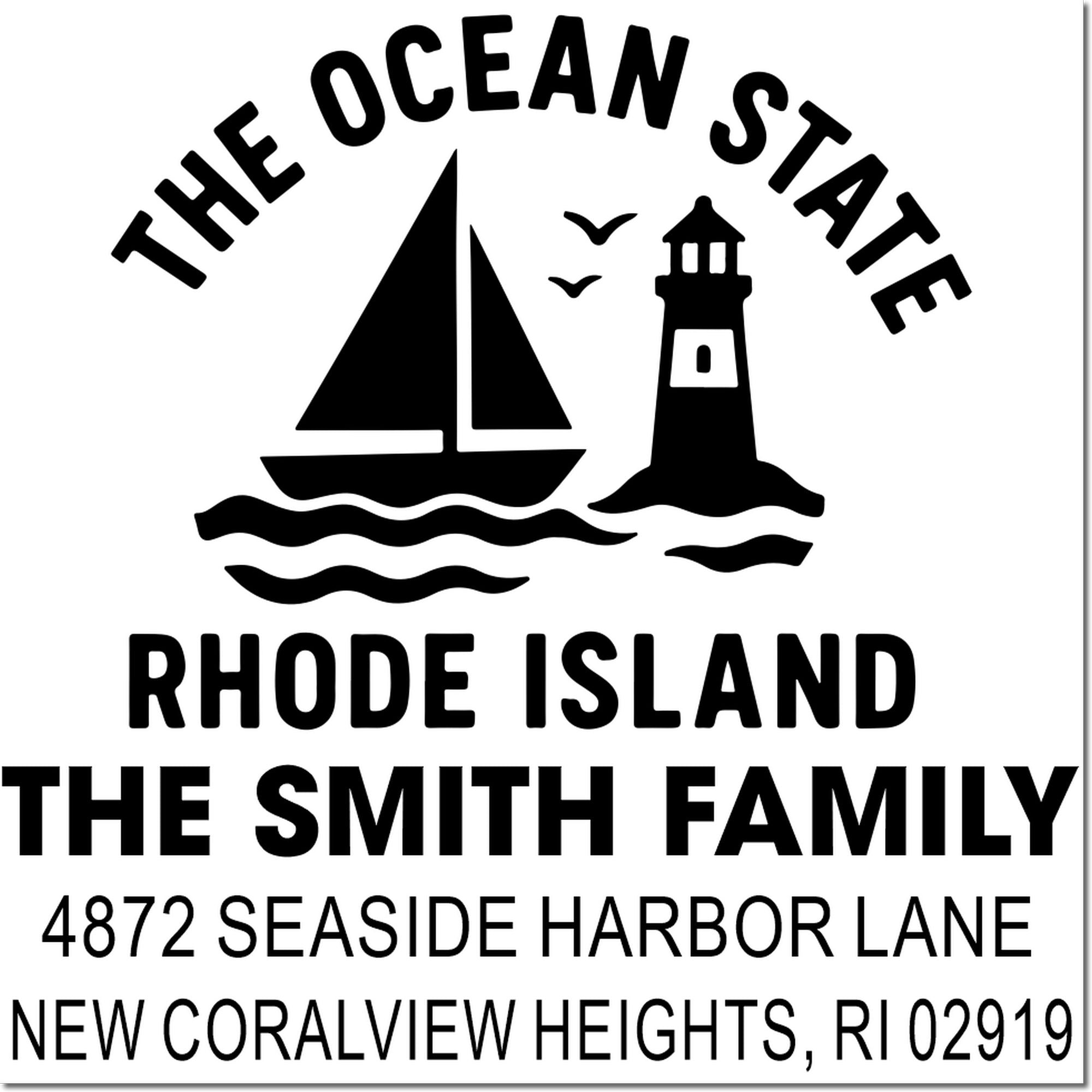 Custom Rhode Island Ocean State address rubber stamp for The Smith Family, with sailboat, lighthouse, and coastal home design.