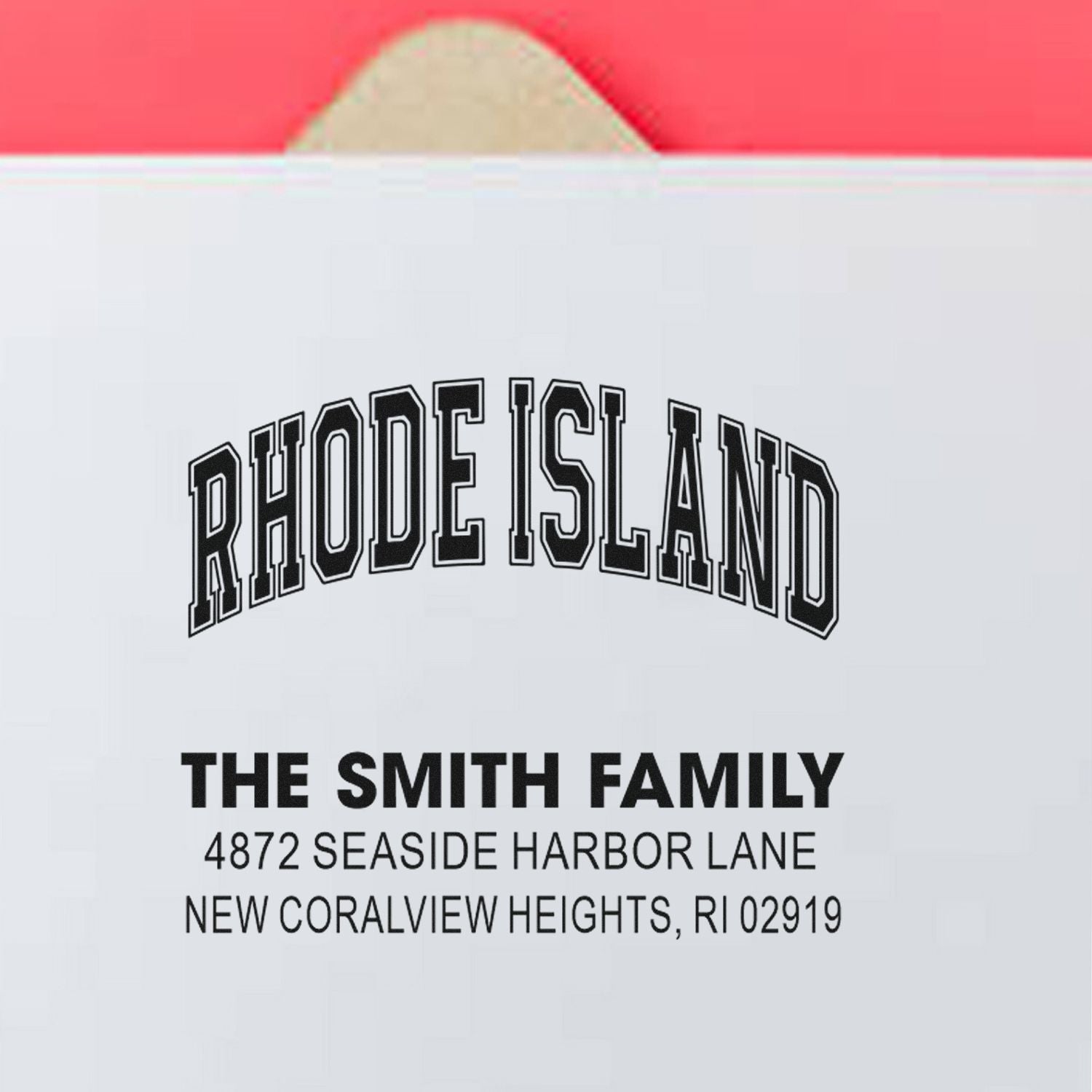 Custom Rhode Island return address rubber stamp for The Smith Family, 4872 Seaside Harbor Lane, New Coralview Heights, RI 02919