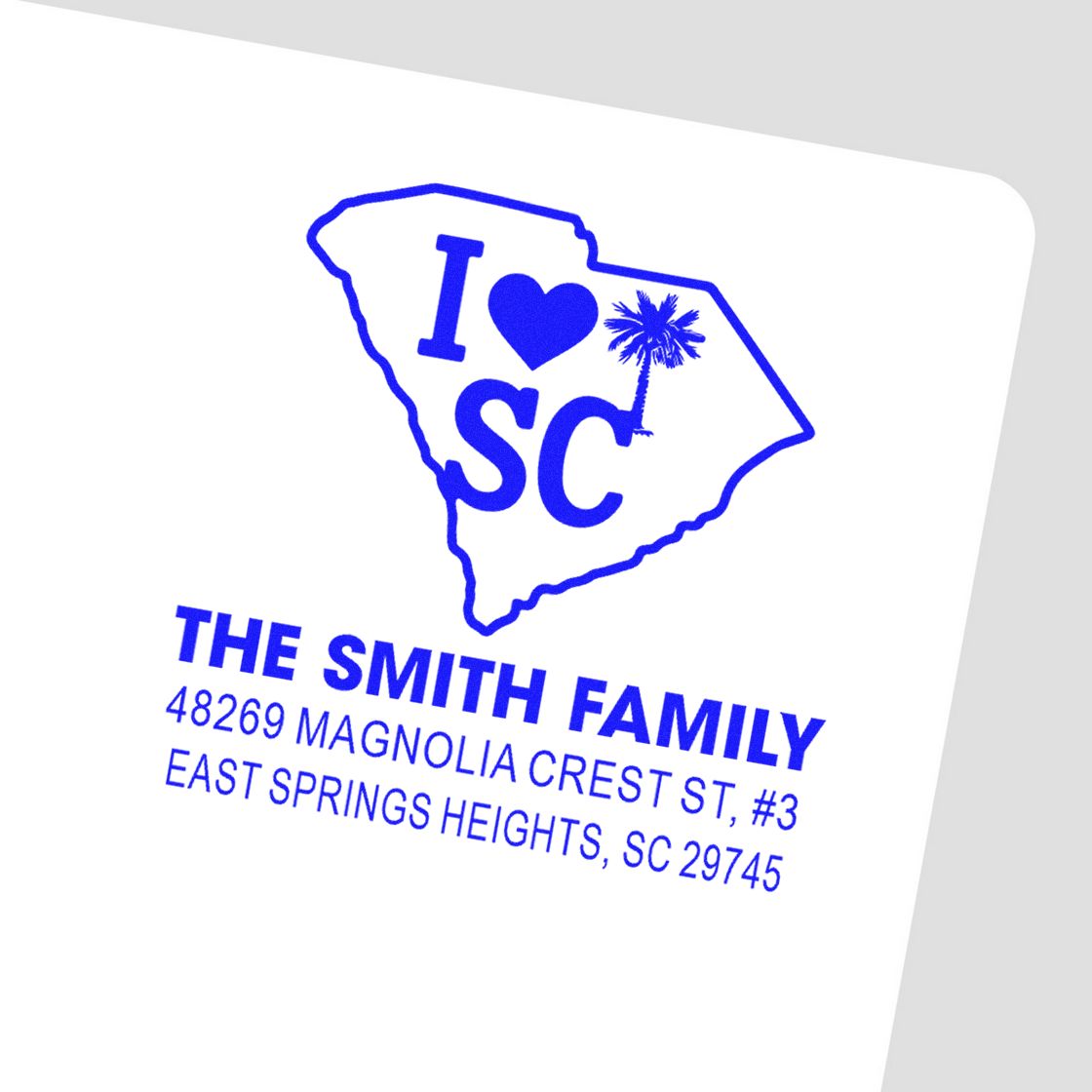 Custom family address rubber stamp with South Carolina state outline, I love SC design, and The Smith Family mailing address.