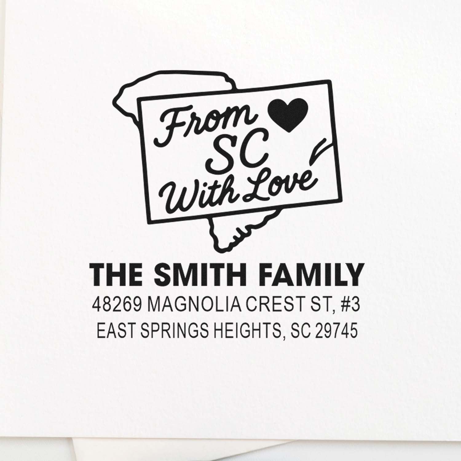Custom South Carolina return address rubber stamp with From SC With Love and The Smith Family address.