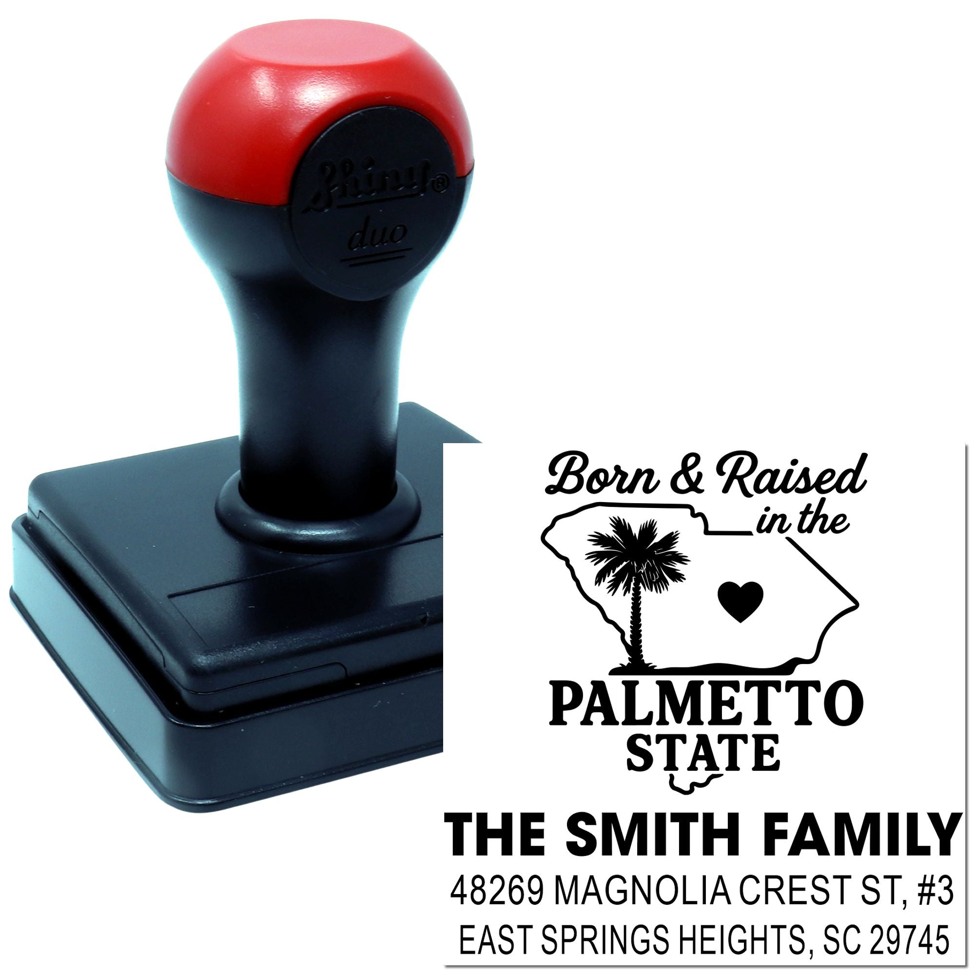 Custom self-inking rubber address stamp with South Carolina Born & Raised in the Palmetto State family design.