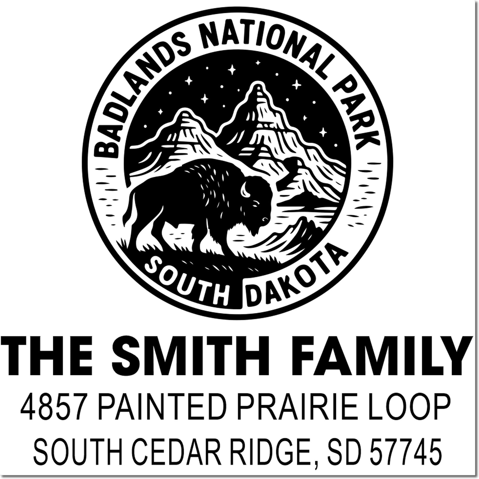 Custom Badlands National Park return address rubber stamp for The Smith Family, Painted Prairie Loop, South Cedar Ridge, SD.