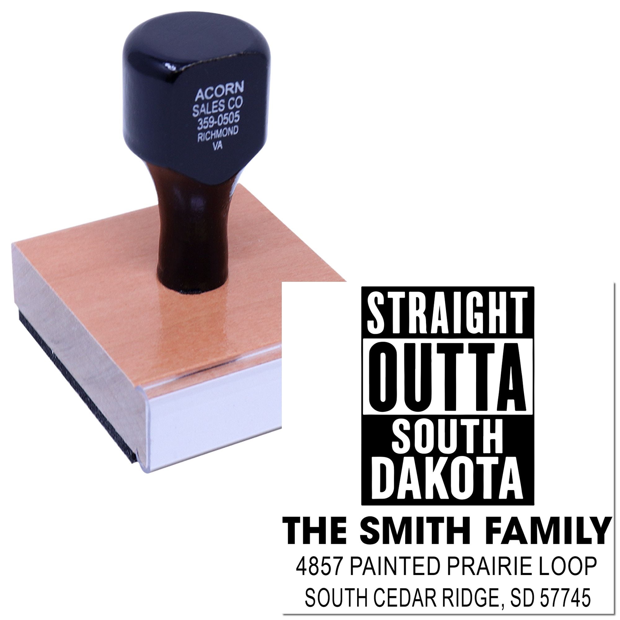 Custom rubber address stamp with Straight Outta South Dakota design for The Smith Family, 4857 Painted Prairie Loop.