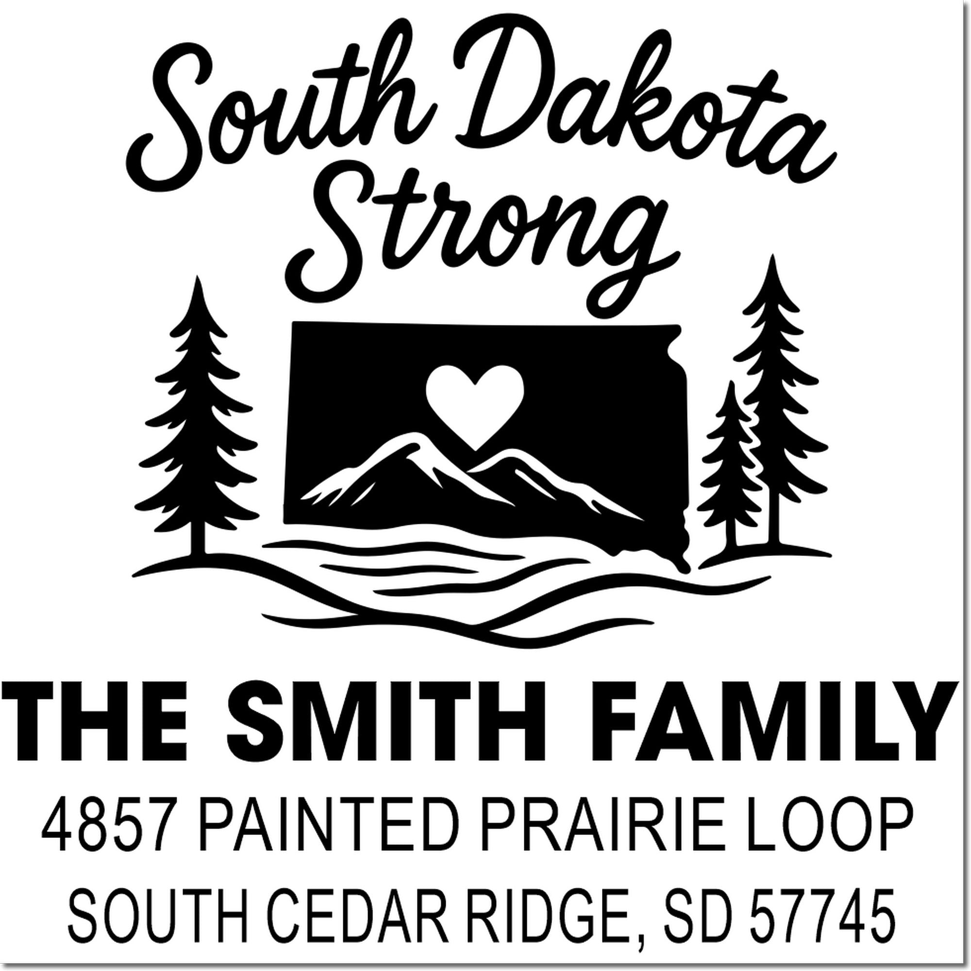 South Dakota Strong custom family return address rubber stamp with mountain, pine tree and The Smith Family design.