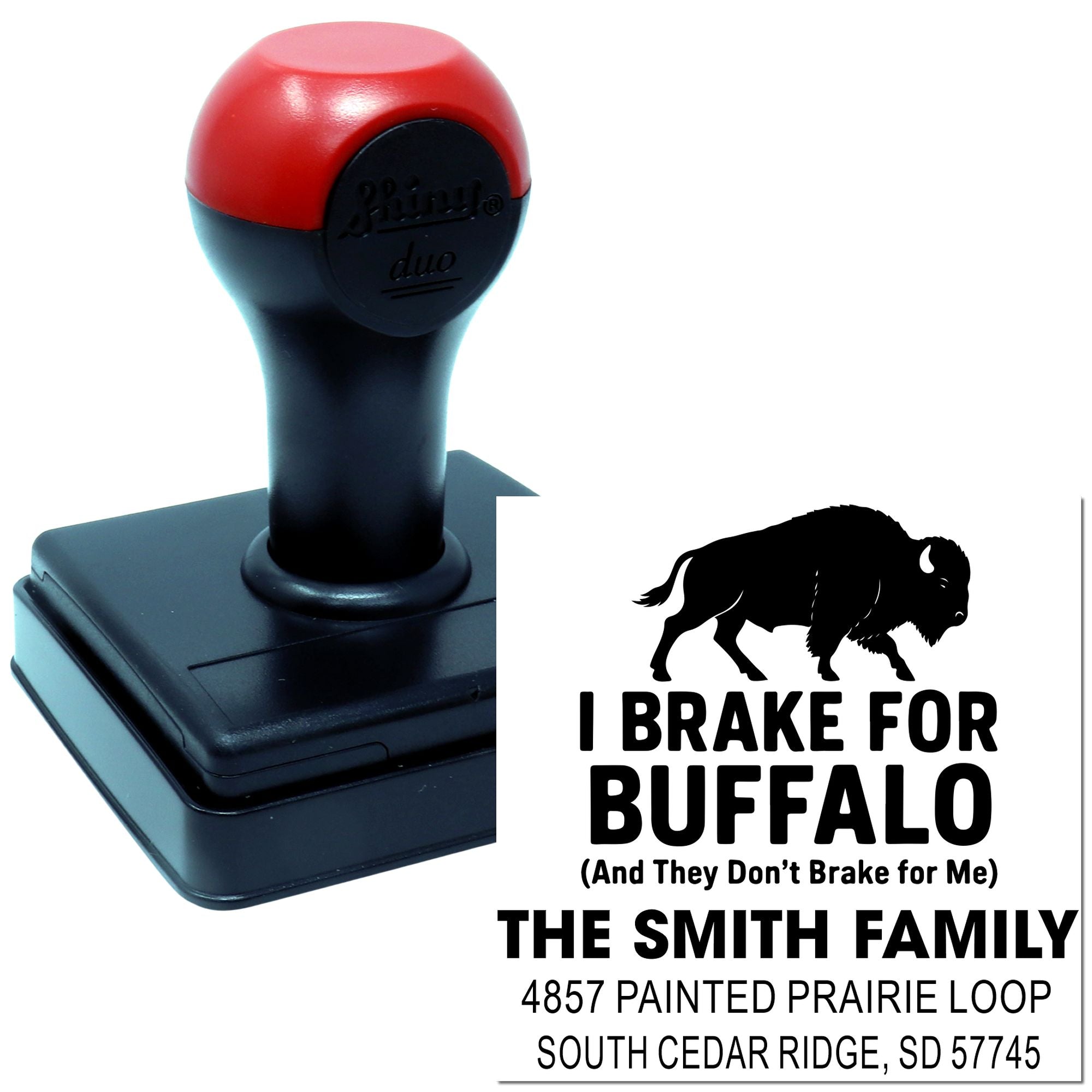 Custom self-inking rubber stamp featuring I Brake for Buffalo design and family return address.
