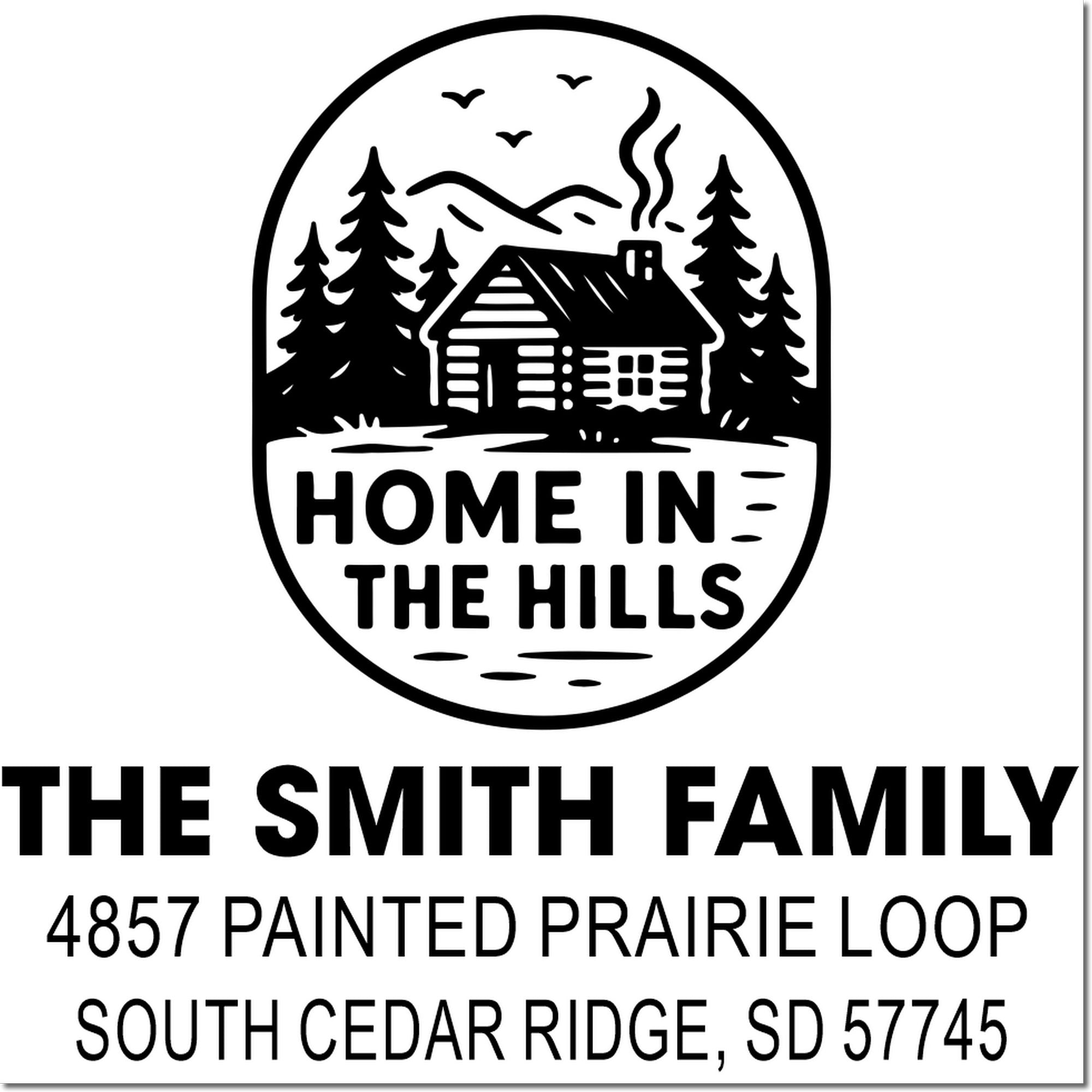Custom return address rubber stamp for The Smith Family, Home in the Hills, South Cedar Ridge, SD 57745.