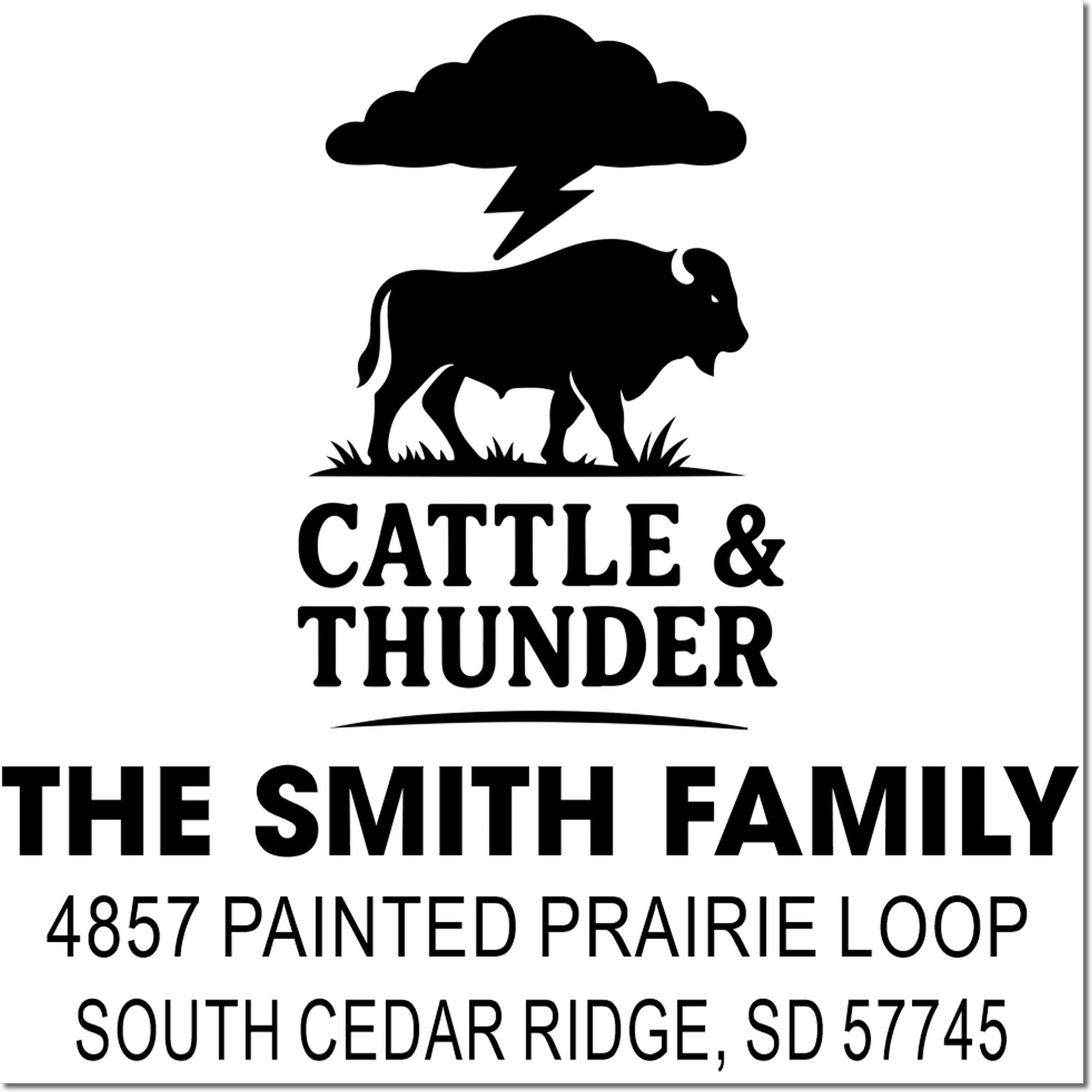Custom cattle and thunder ranch address rubber stamp for The Smith Family, South Cedar Ridge, SD 57745.