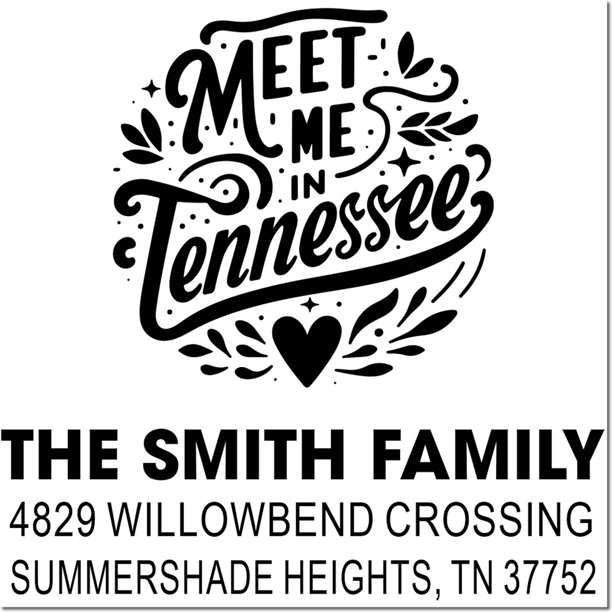 Custom Tennessee rubber address stamp with Meet Me in Tennessee design for The Smith Family.