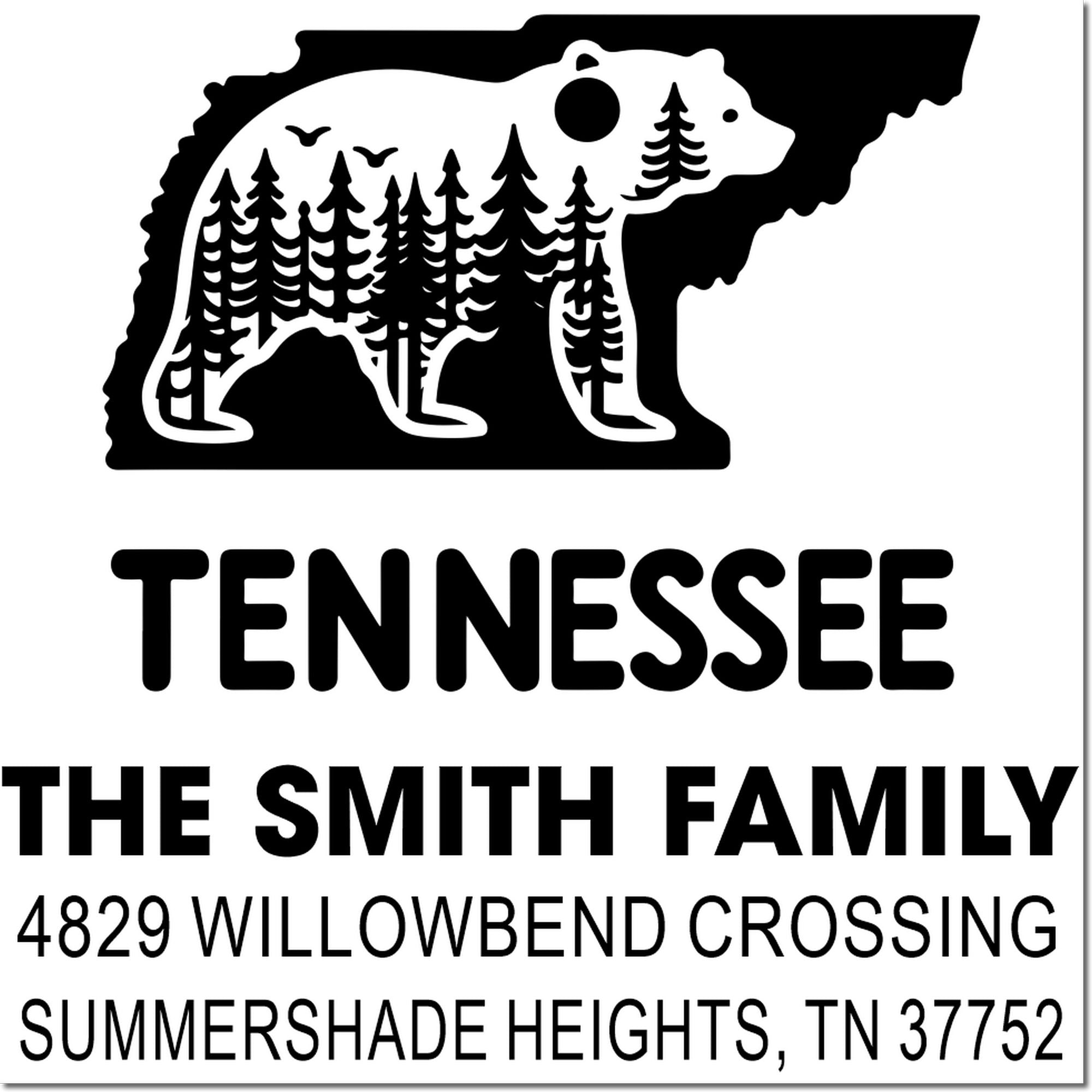 Custom Tennessee address rubber stamp for The Smith Family with bear and pine design, 4829 Willowbend Crossing, TN 37752.