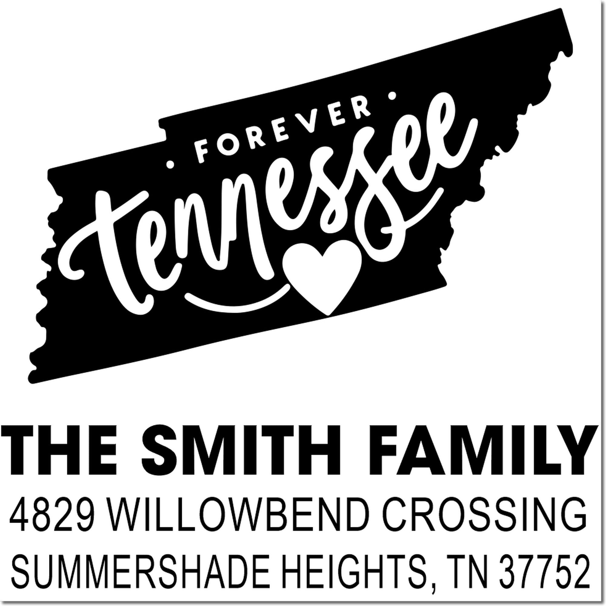 Custom forever Tennessee return address rubber stamp for The Smith Family, Summershade Heights, TN 37752.