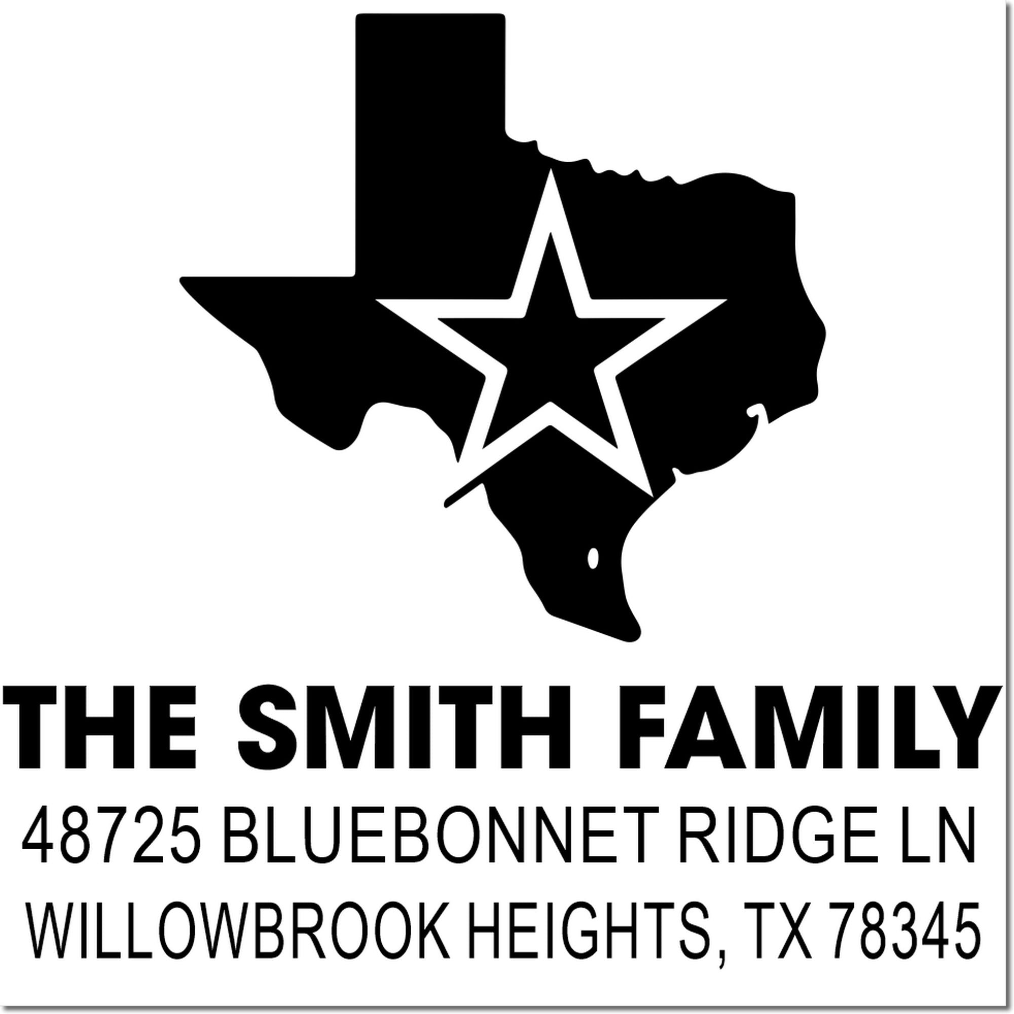 Custom Texas return address rubber stamp with star, Smith Family, 48725 Bluebonnet Ridge Ln, Willowbrook Heights, TX 78345