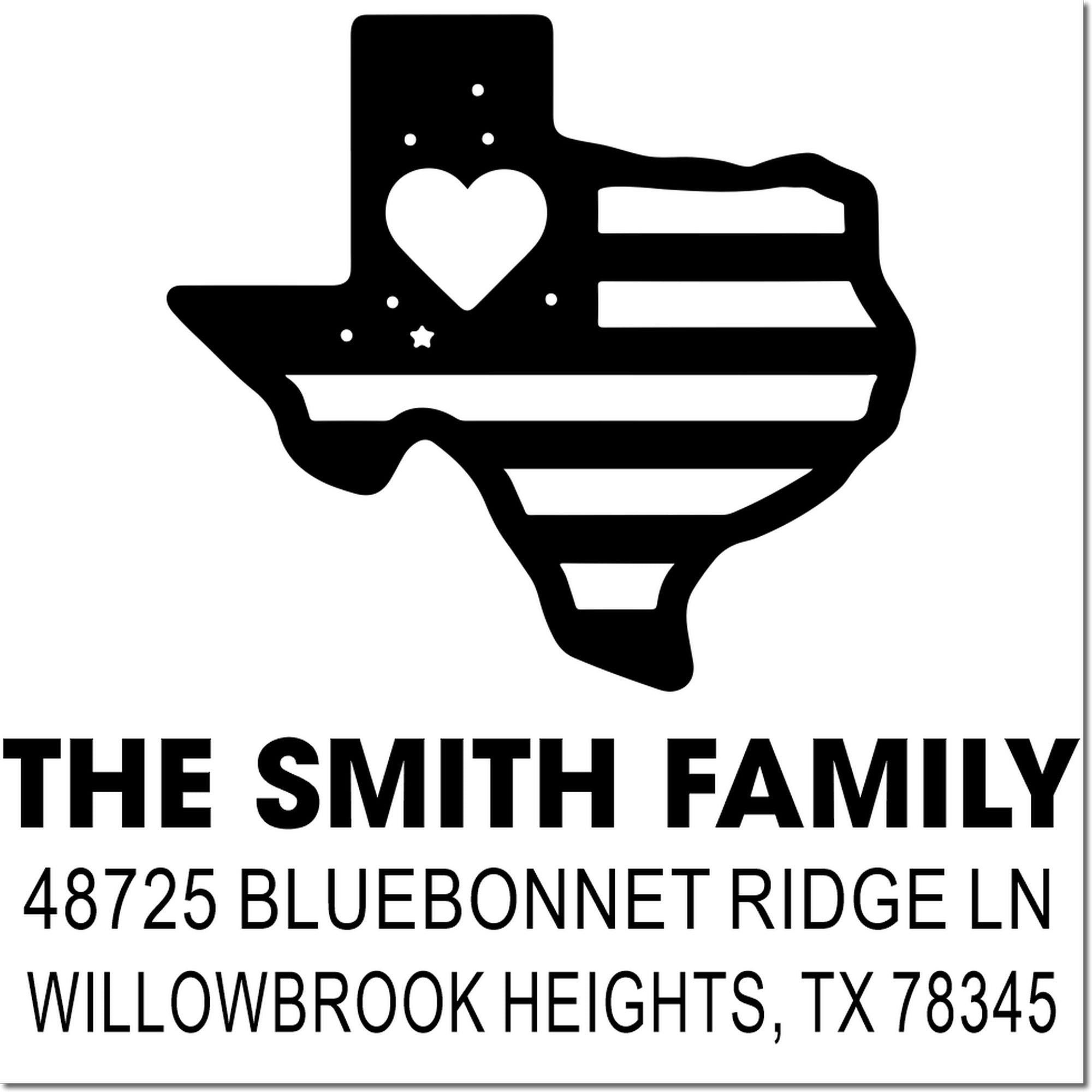 Custom Texas address rubber stamp with heart flag design for The Smith Family, Willowbrook Heights, TX 78345