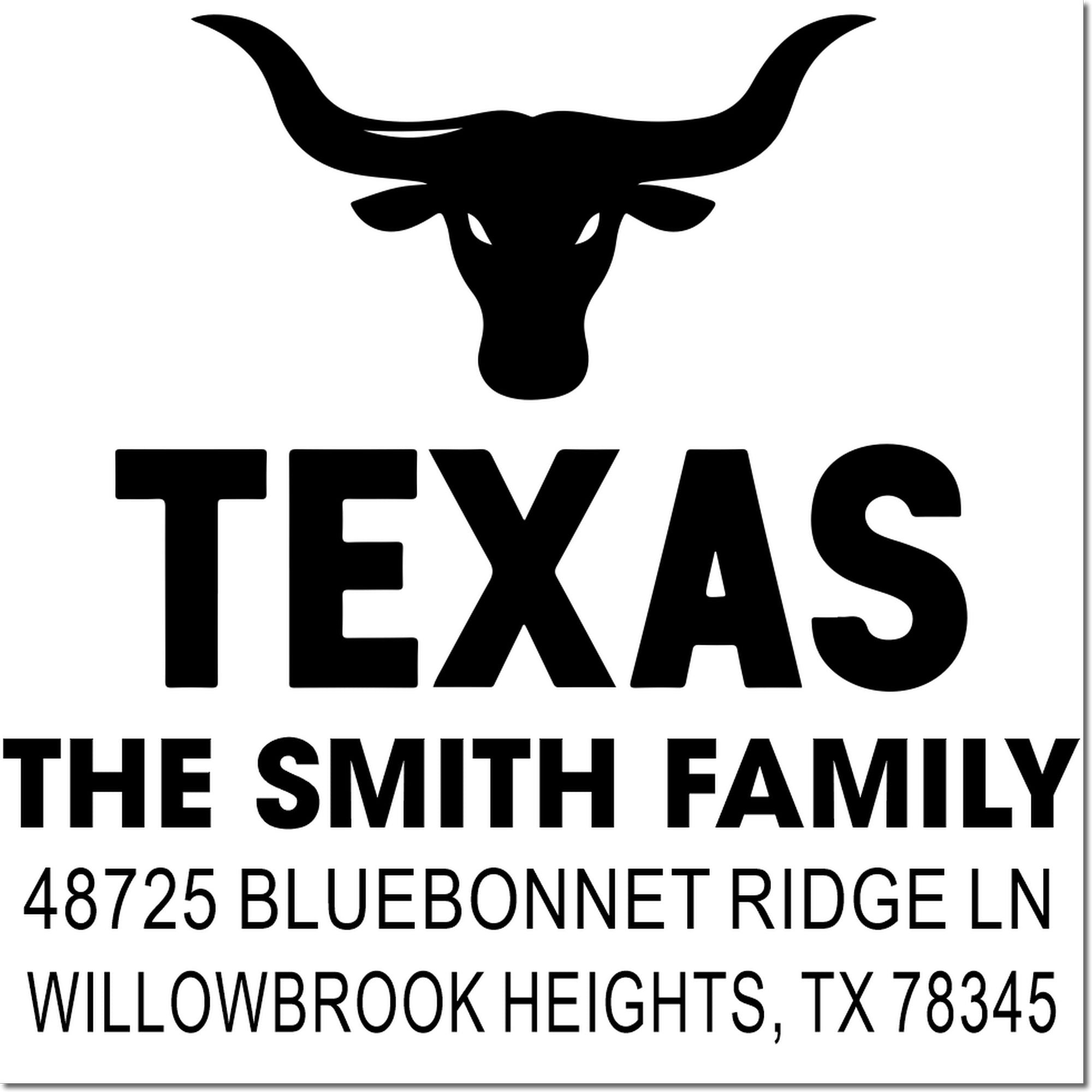 Texas longhorn custom address rubber stamp for The Smith Family, Willowbrook Heights, TX 78345.