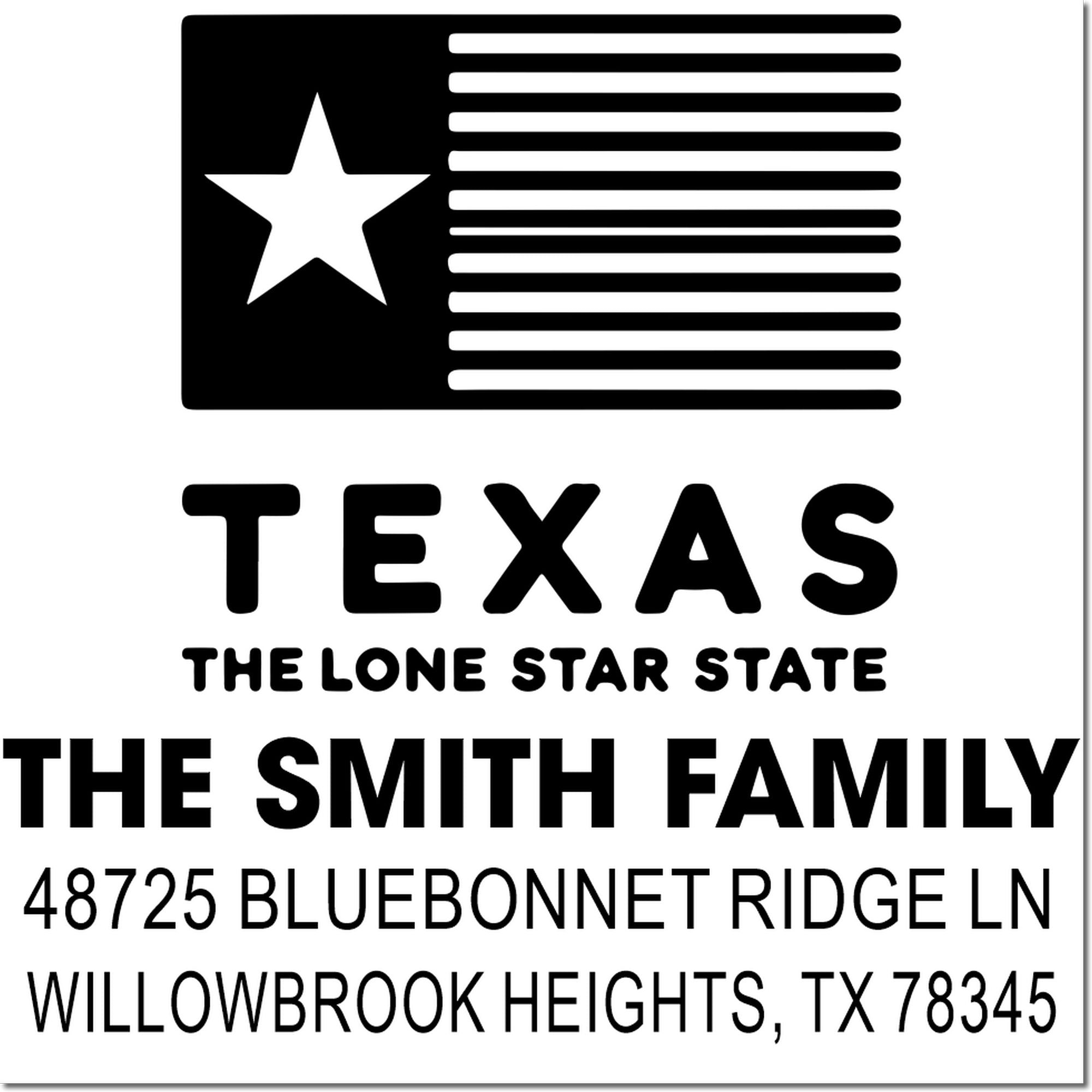 Texas return address rubber stamp with Lone Star design for The Smith Family, Willowbrook Heights, TX 78345.