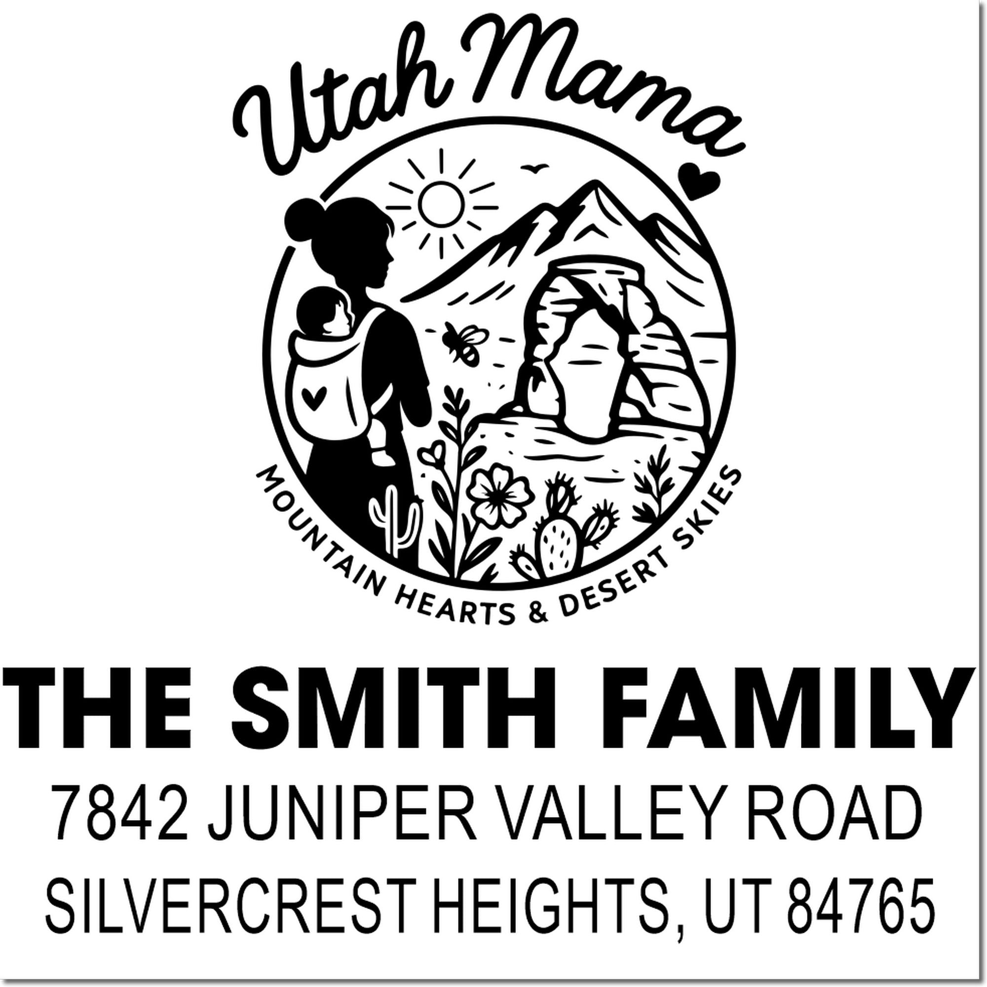 Custom Utah Mama family address rubber stamp with mountain desert design for The Smith Family, Silvercrest Heights, UT.