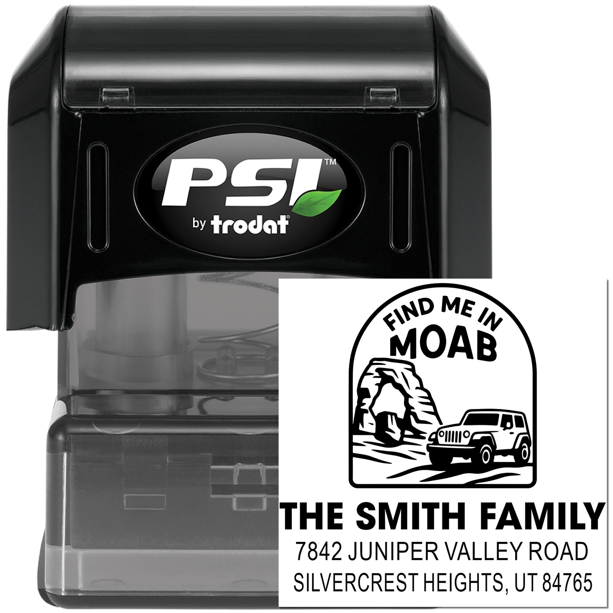 PSI by Trodat self-inking rubber stamp with custom address stamp design for The Smith Family and Moab graphic.