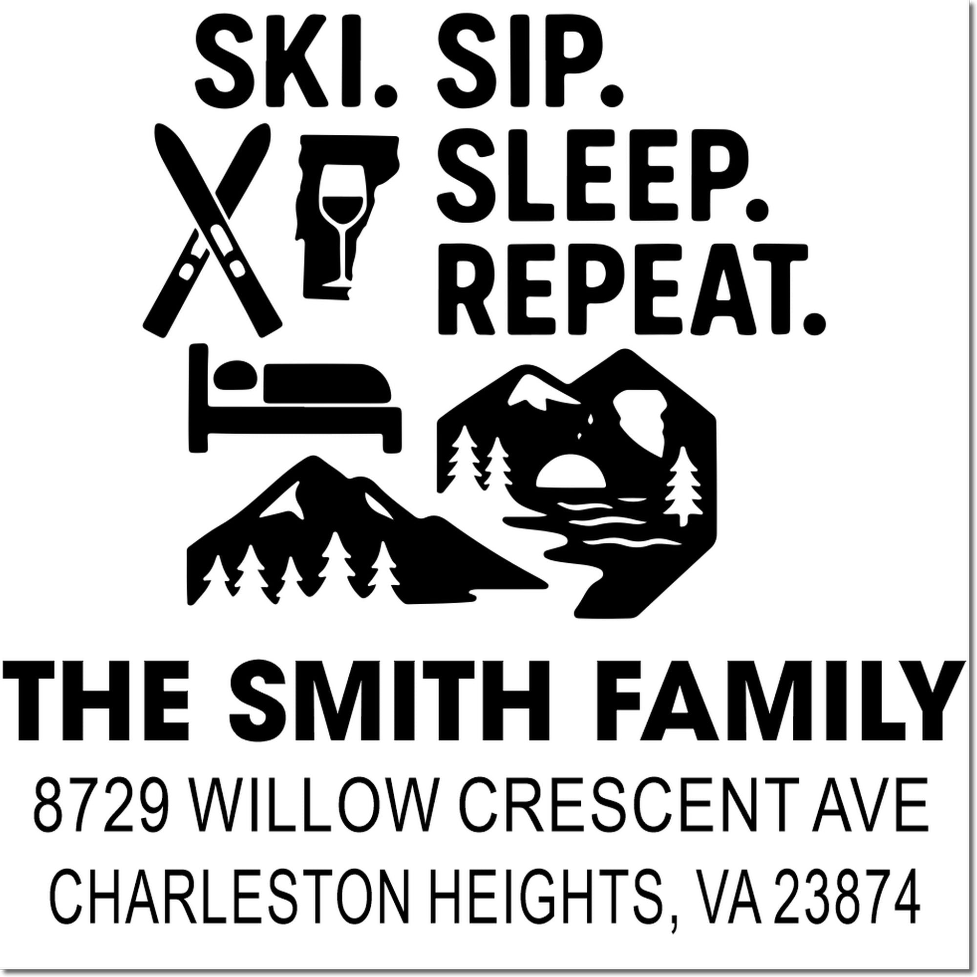 Custom family address stamp with ski, sleep, repeat, bed, mountain and camping icons for The Smith Family, Charleston Heights, VA.