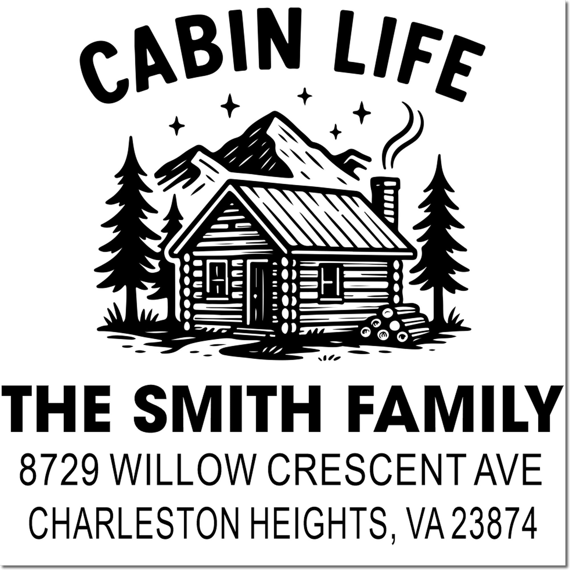 Personalized cabin life custom rubber stamp with return address for The Smith Family, featuring cabin, mountains, and trees.