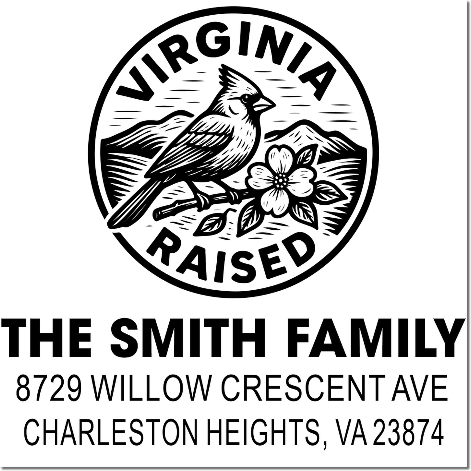 Custom Virginia Raised address stamp with cardinal, flower and mountains, reading The Smith Family, 8729 Willow Crescent Ave, Charleston Heights, VA 23874.