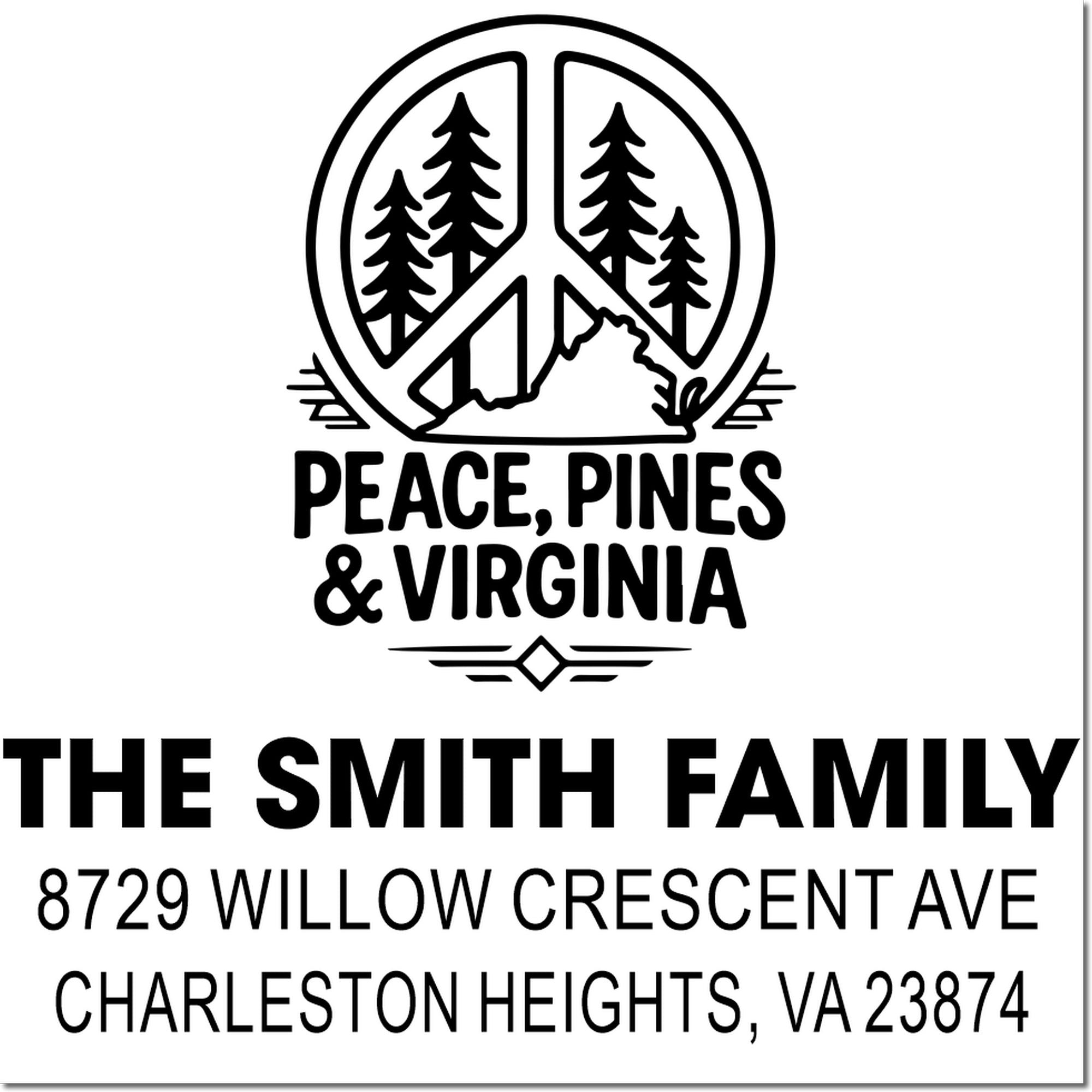Custom return address stamp with Peace, Pines & Virginia design, peace sign and pine trees, for The Smith Family, Charleston Heights, VA.