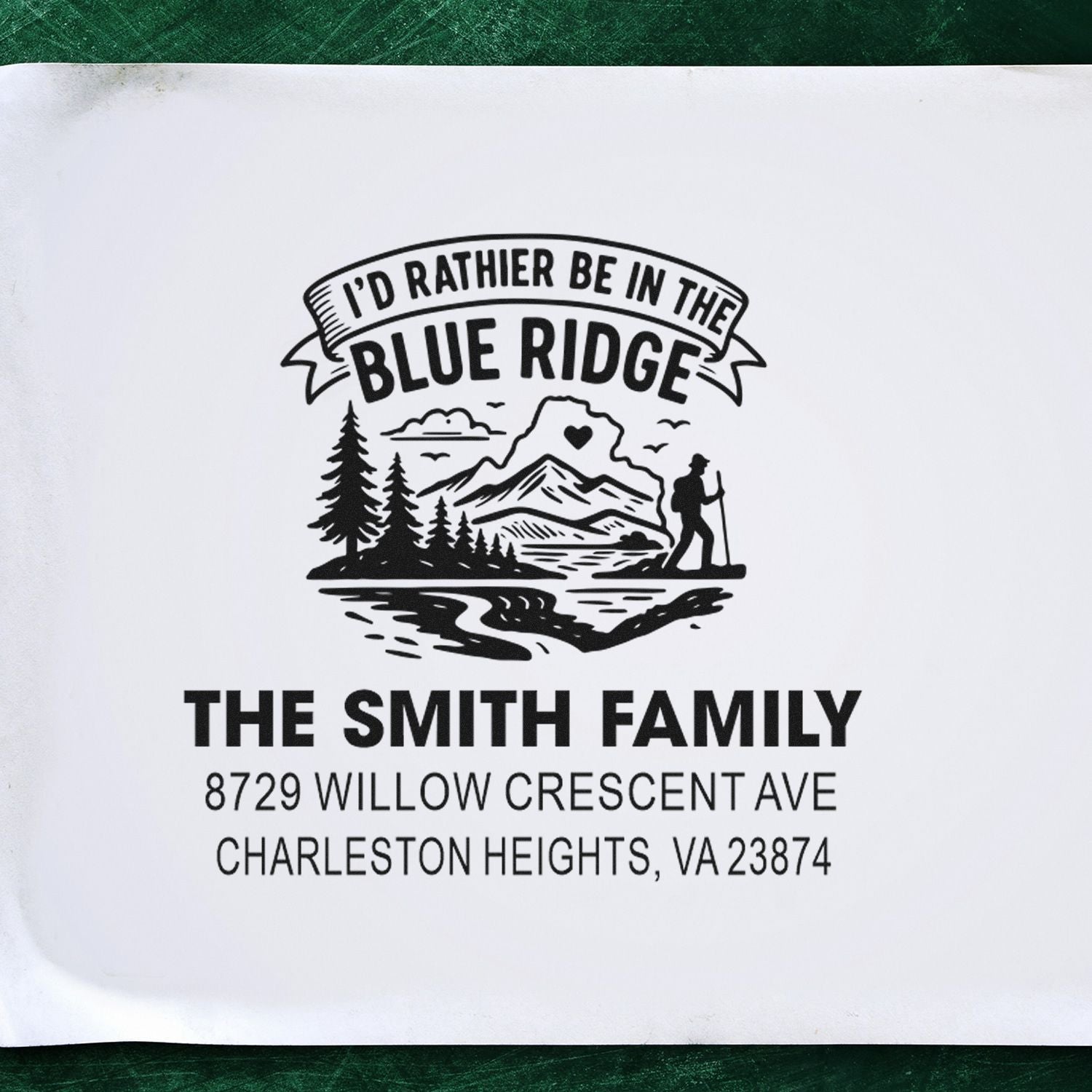 Custom family address stamp reading Id Rather Be in the Blue Ridge with mountains, trees, hiker, and The Smith Family address in Charleston Heights, VA.