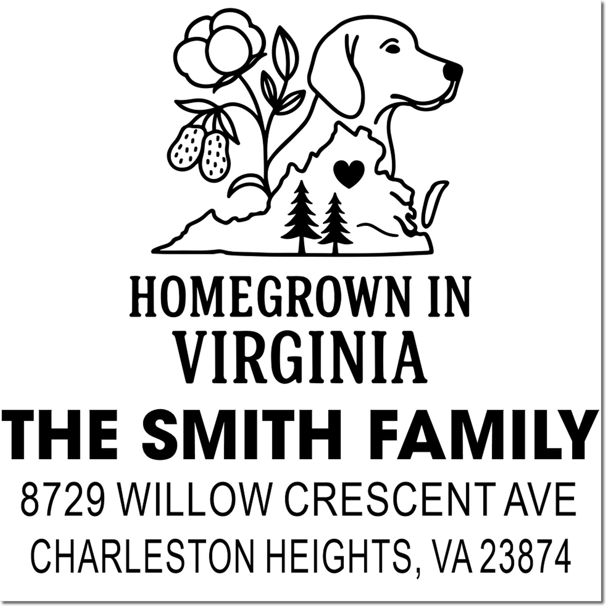 Custom address stamp with dog, cotton plant and Virginia silhouette, reading Homegrown in Virginia for The Smith Family, Charleston Heights VA.