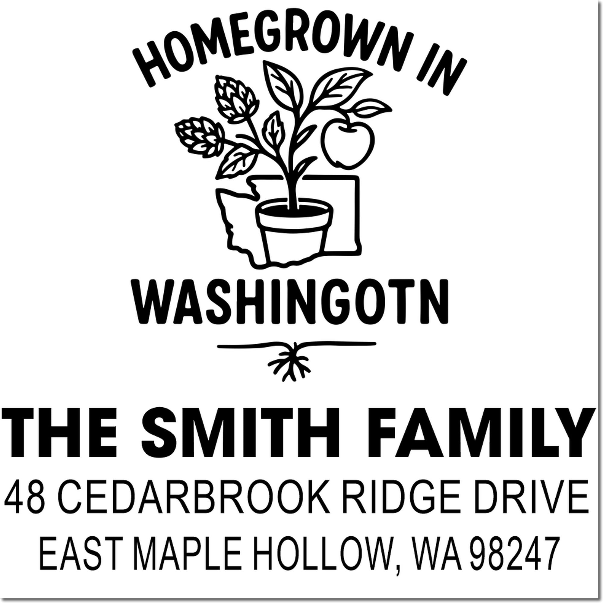 Personalized return address stamp with Homegrown in Washington, potted plant, Washington state outline, and The Smith Family address.