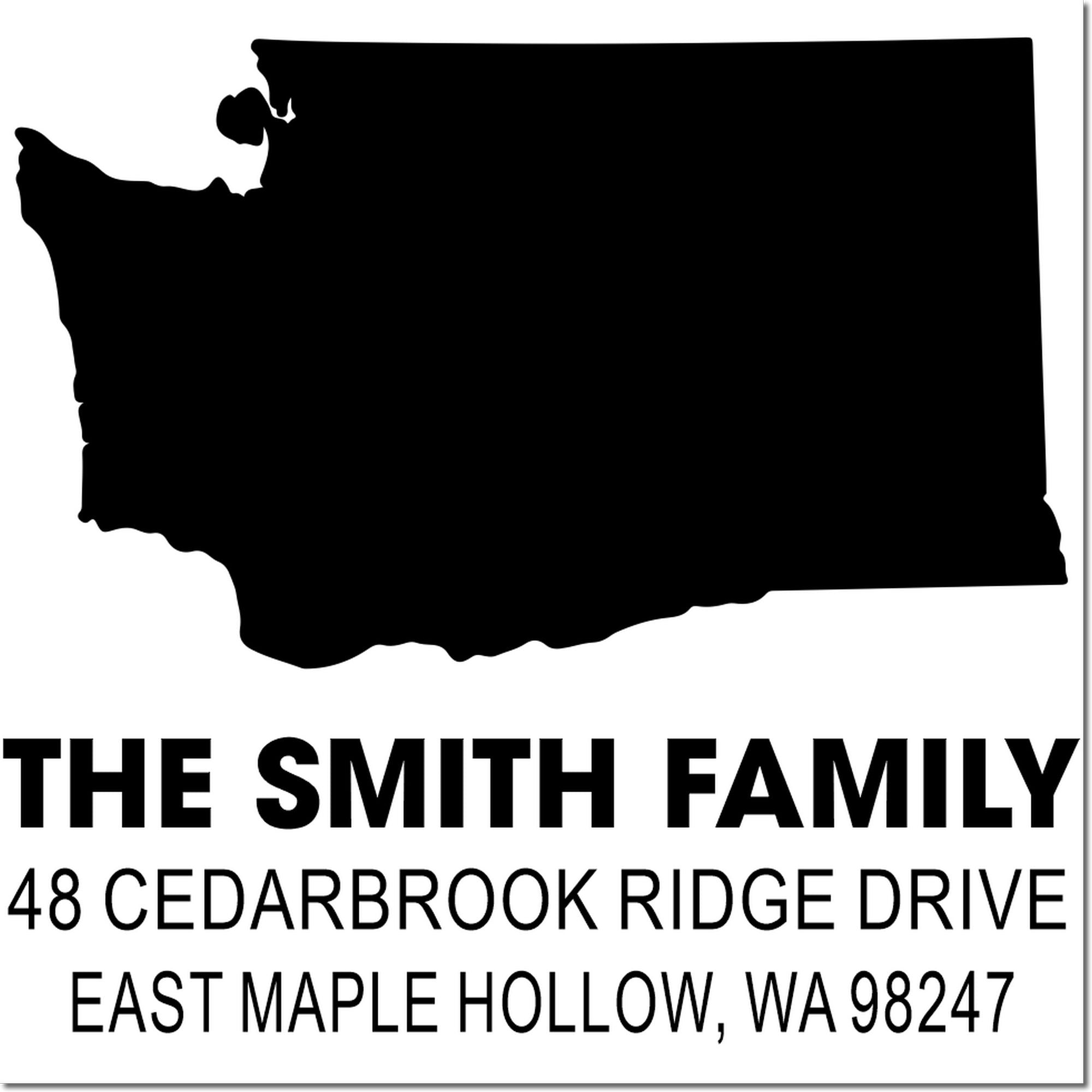 Custom address stamp with Washington state silhouette, reading The Smith Family, 48 Cedarbrook Ridge Drive, East Maple Hollow, WA 98247.