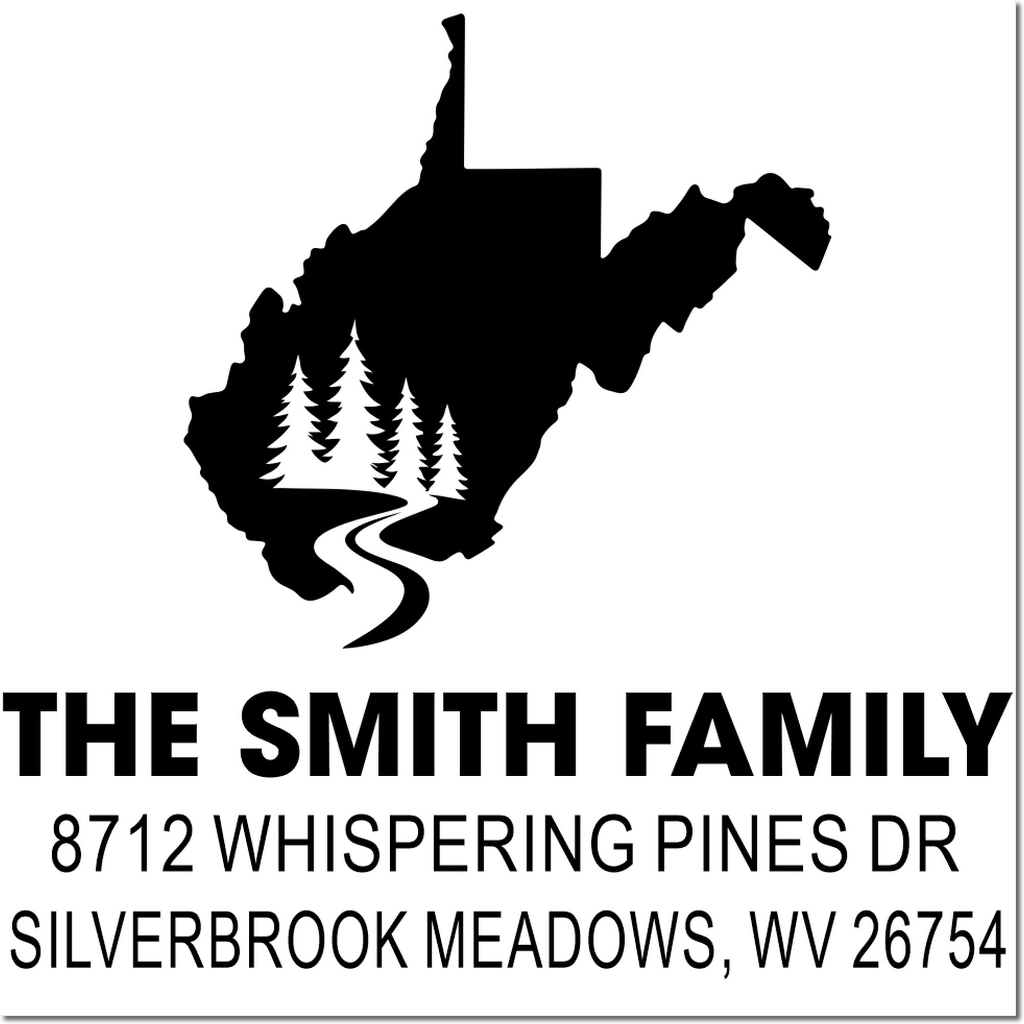 Custom address stamp with West Virginia silhouette, pine trees and winding road, labeled The Smith Family, 8712 Whispering Pines Dr, Silverbrook Meadows, WV.