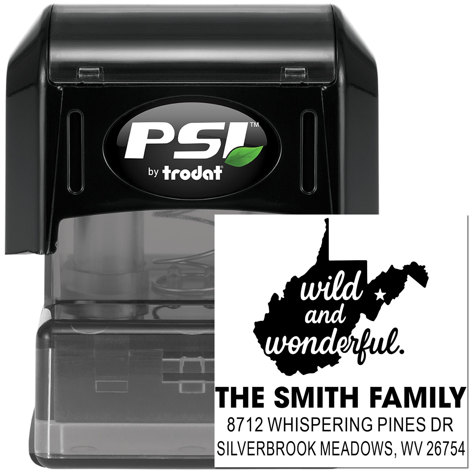 PSI by Trodat self-inking custom stamp with West Virginia wild and wonderful design, THE SMITH FAMILY name, and Silverbrook Meadows address.